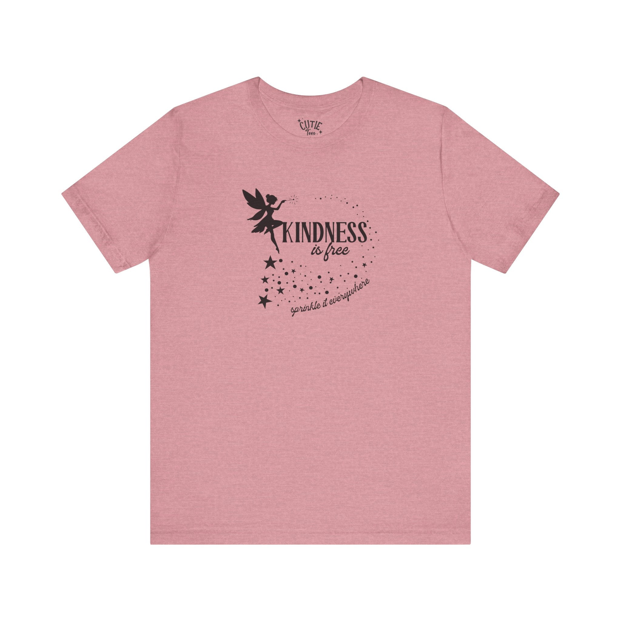Kindness Is Free Fairy Unisex Tee, Inspirational T-Shirt, Positive Vibes Shirt, Gift for Friends and Family, Casual Wear, Kindness Apparel