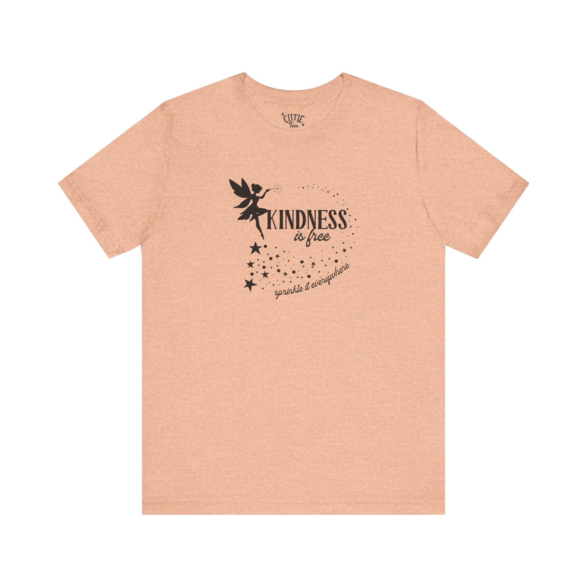 Kindness Is Free Fairy Unisex Tee, Inspirational T-Shirt, Positive Vibes Shirt, Gift for Friends and Family, Casual Wear, Kindness Apparel