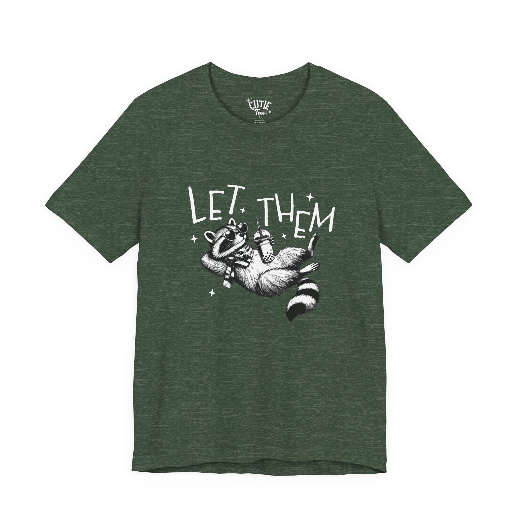 Let Them Raccoon Tee