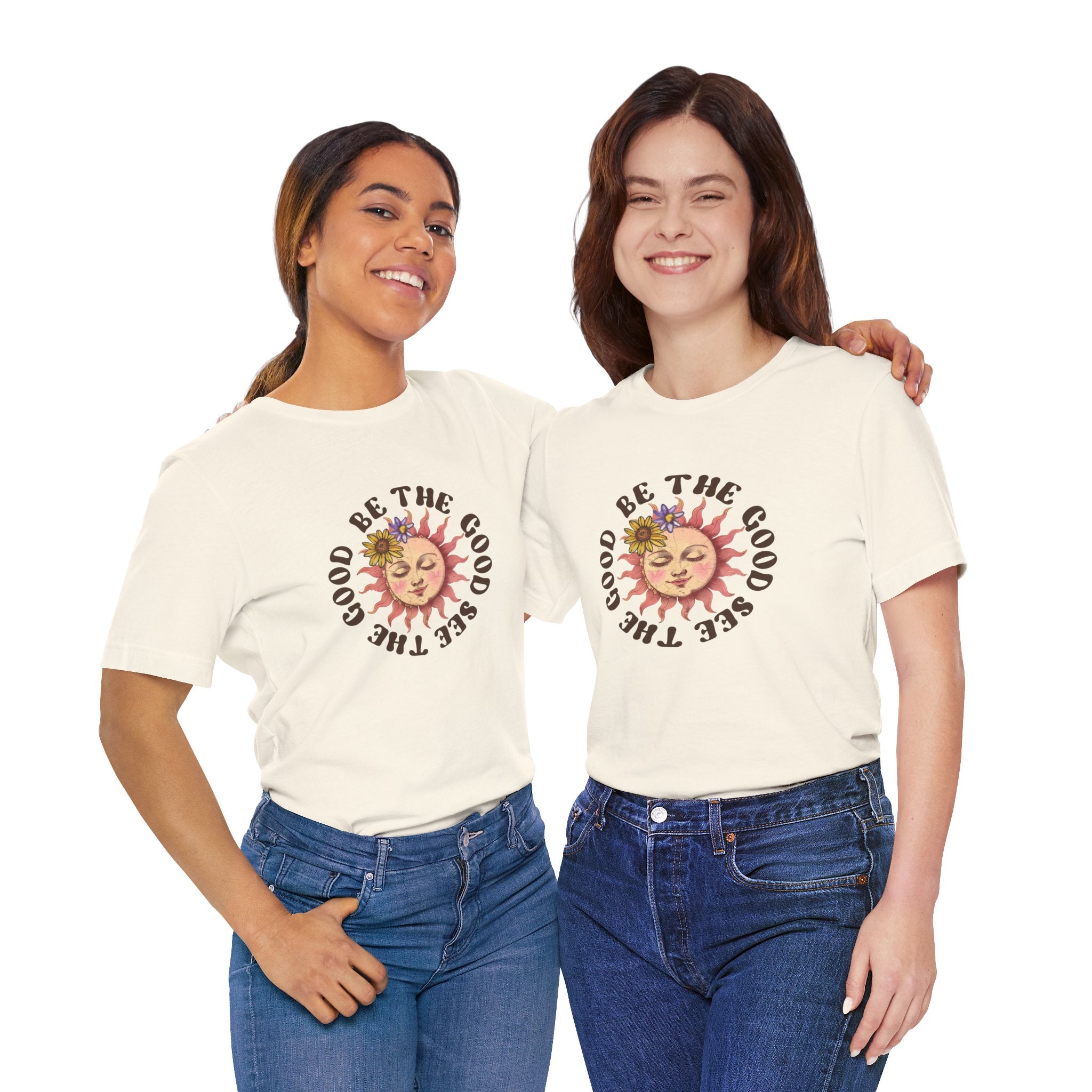 Sunshine Inspirational Tee, Be the Good, See the Good, Positive Vibes Shirt, Gift for Friends, Summer Casual Wear, Self-Love Apparel, Everyday Comfort