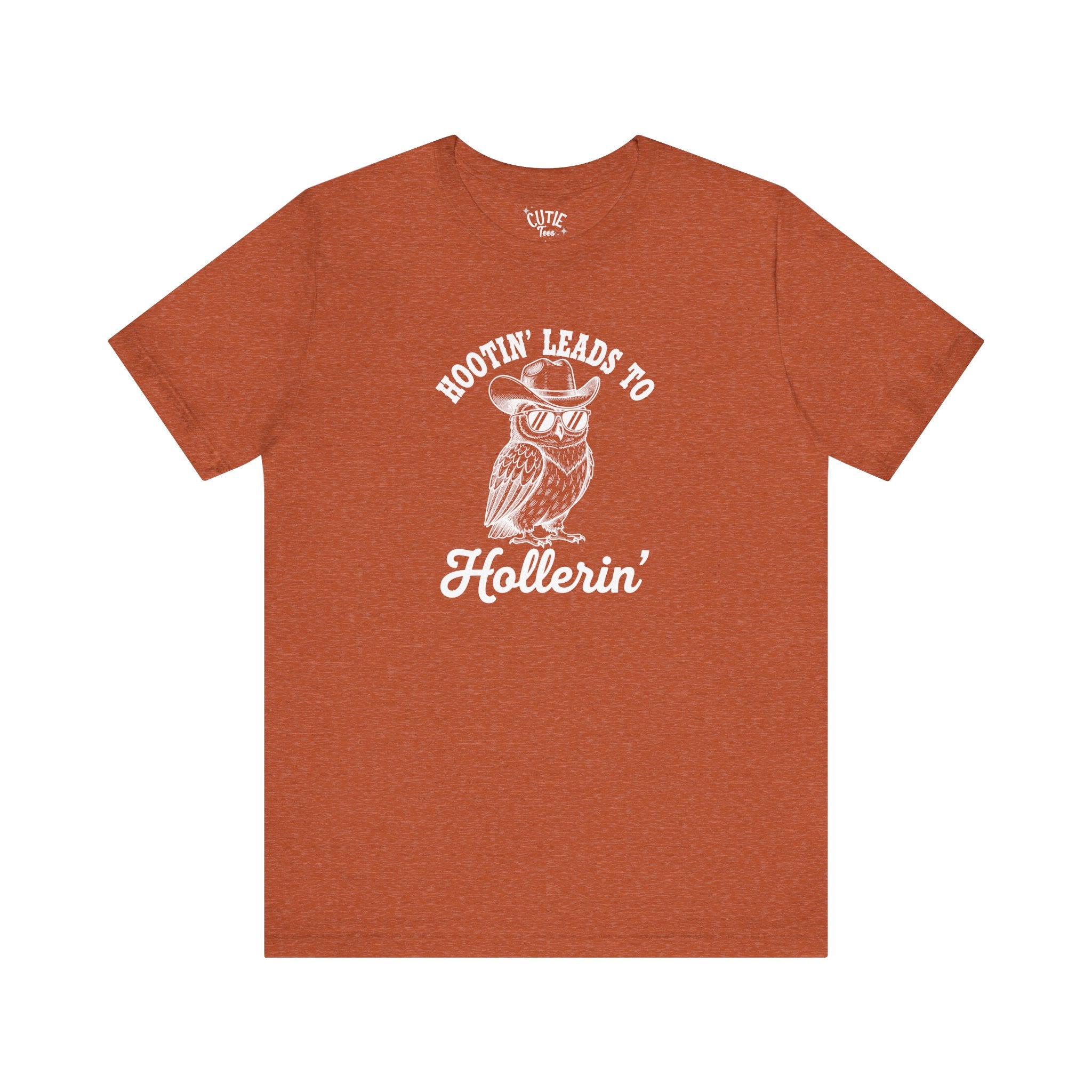 Owl Hootin' Leads to Hollerin' Unisex Tee, Funny Owl T-Shirt, Gift for Owl Lovers, Casual Wear, Animal Lover Apparel