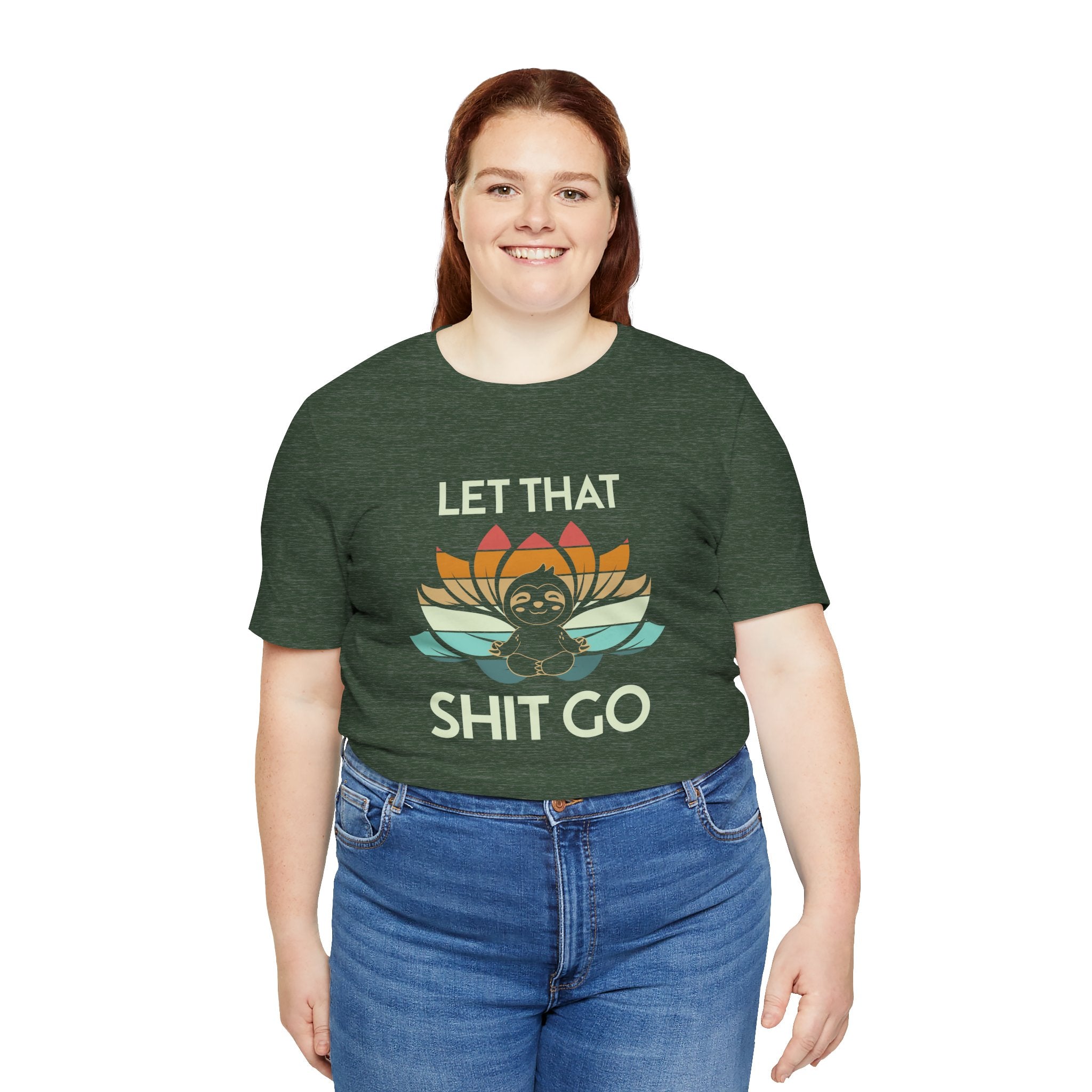 Let That Shit Go T-Shirt — Meditation Sloth Yoga Tee