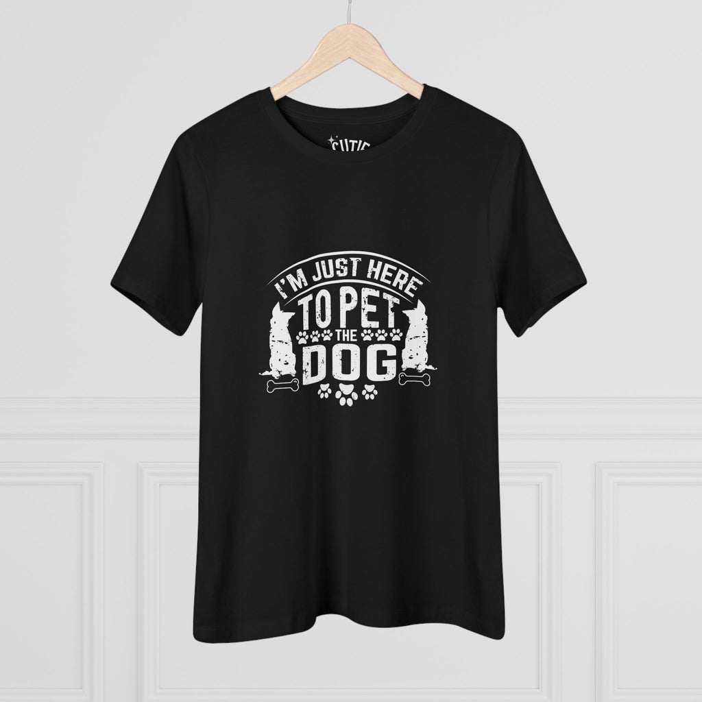 Dog Lover Women's Cotton Tee, I'm Just Here to Pet the Dog - Funny Pet Enthusiast Gift, Cute Dog Mom Shirt, Casual Dog Lover Apparel, Gift for Dog Owners, Animal Lover Tee