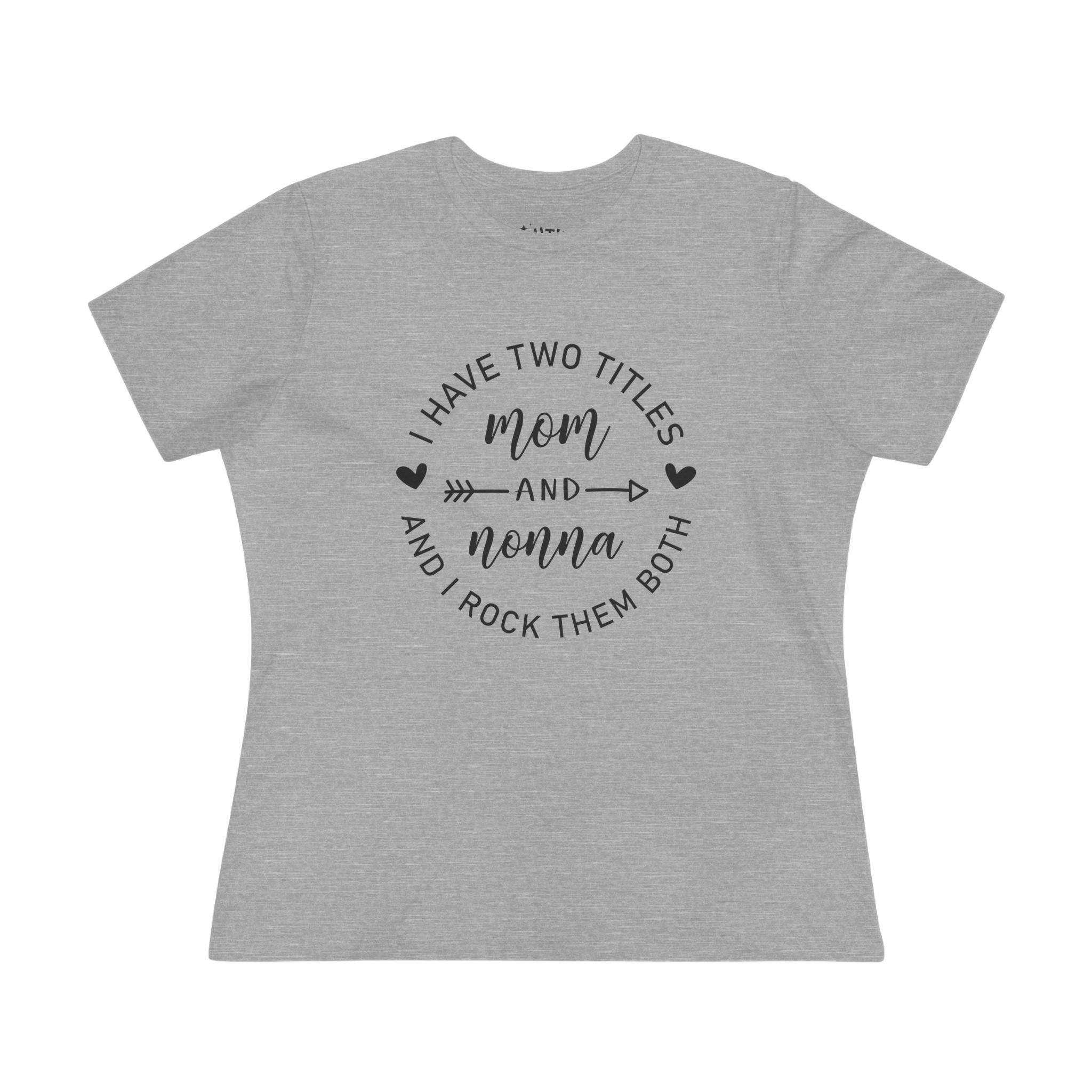 Mom Nonna Rock Women's Cotton Tee - Mother's Day Gift
