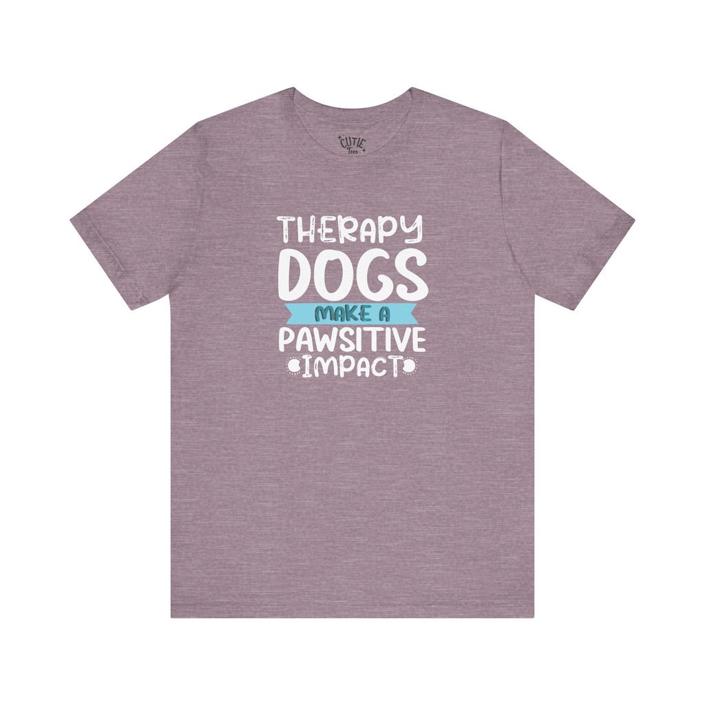 Therapy Dogs Impact Tee - Unisex Jersey Short Sleeve T-Shirt, Animal Lovers Gift, Dog Lovers Shirt, Volunteer Apparel, Pawsitive [...]