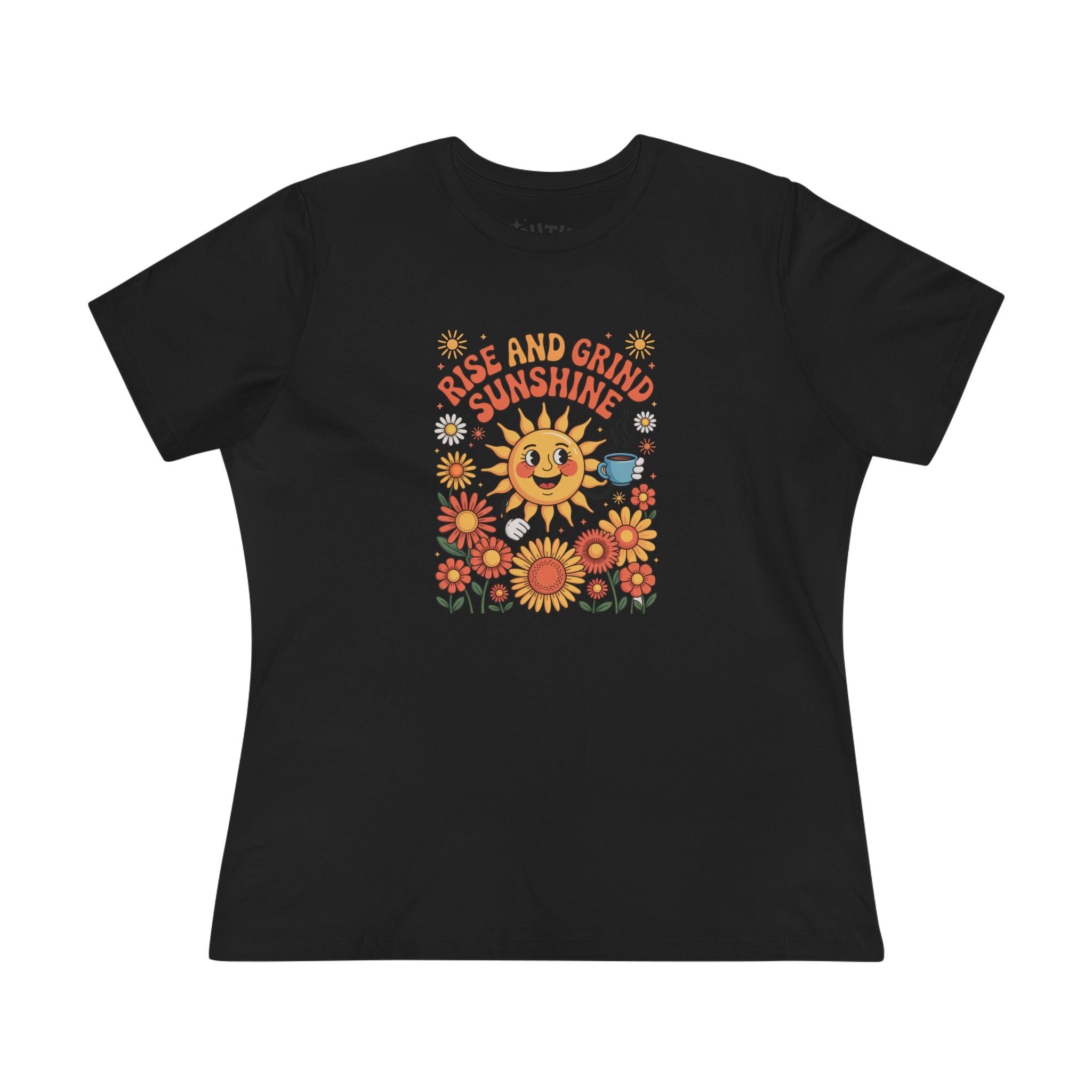 Rise and Grind Sunshine Women's Tee - Coffee Lovers Retro Design