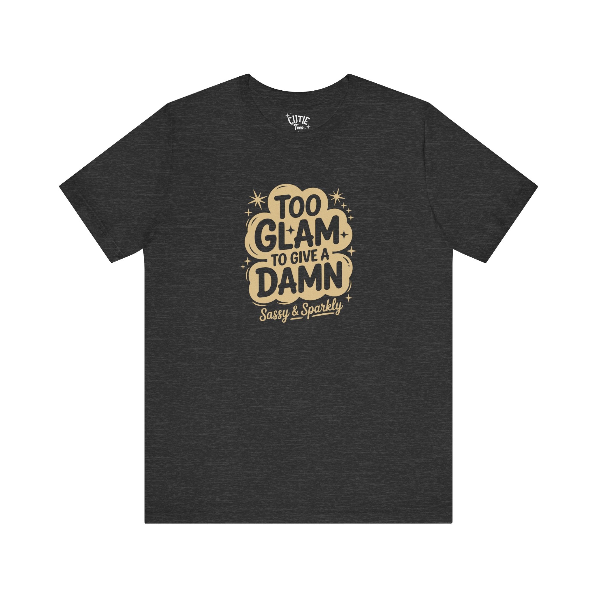 Too Glam Jersey Tee, Sassy Graphic Tee, Casual Wear, Gift for Her, Birthday Gift, Sparkly Statement Top