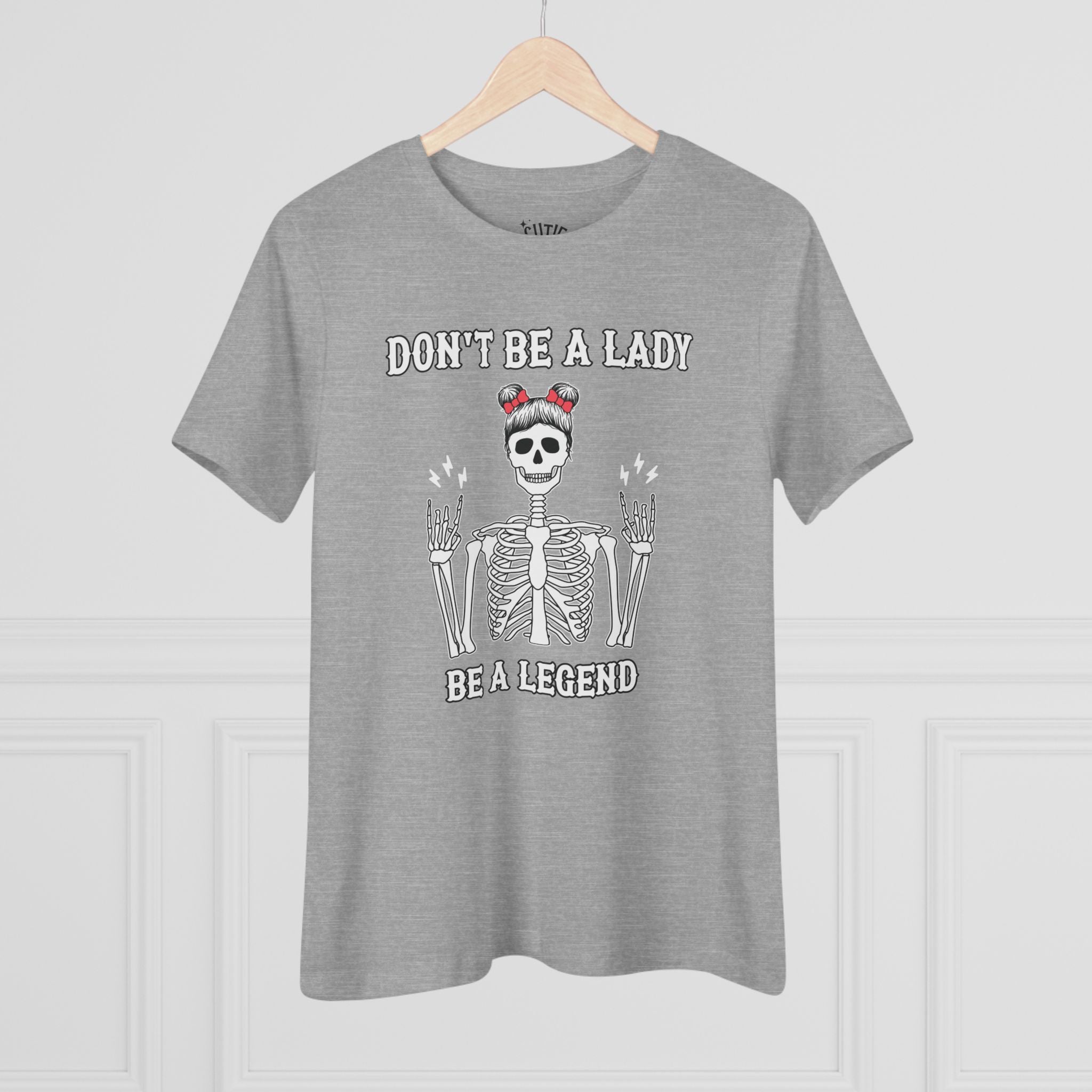 Don't Be a Lady Be a Legend Rock n Roll Women's Skeleton Graphic Tee - Rebel Style, Halloween T-Shirt, Unique Gift for Her, Vintage Inspired, Bold Fashion Statement