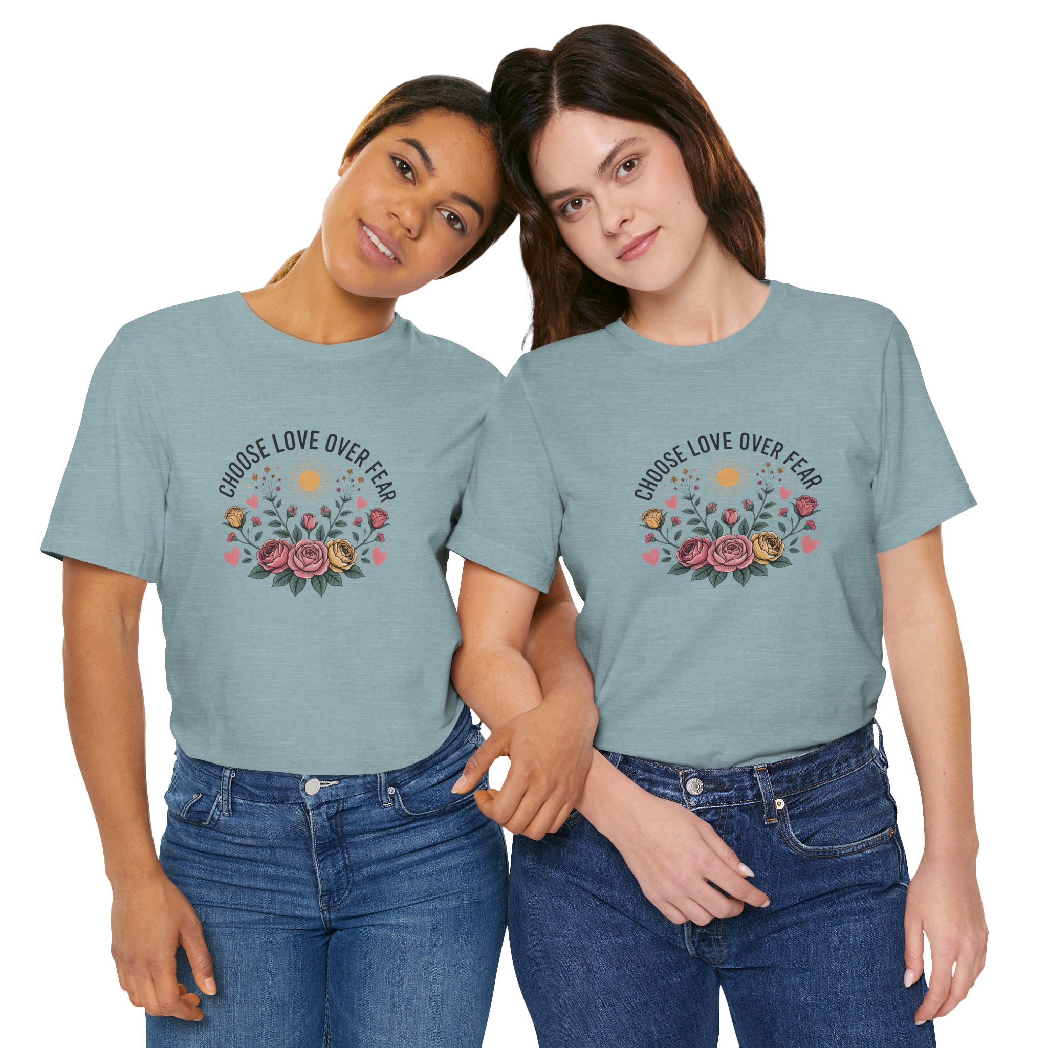 Boho Floral Tee - Choose Love over Fear, Inspirational Gift