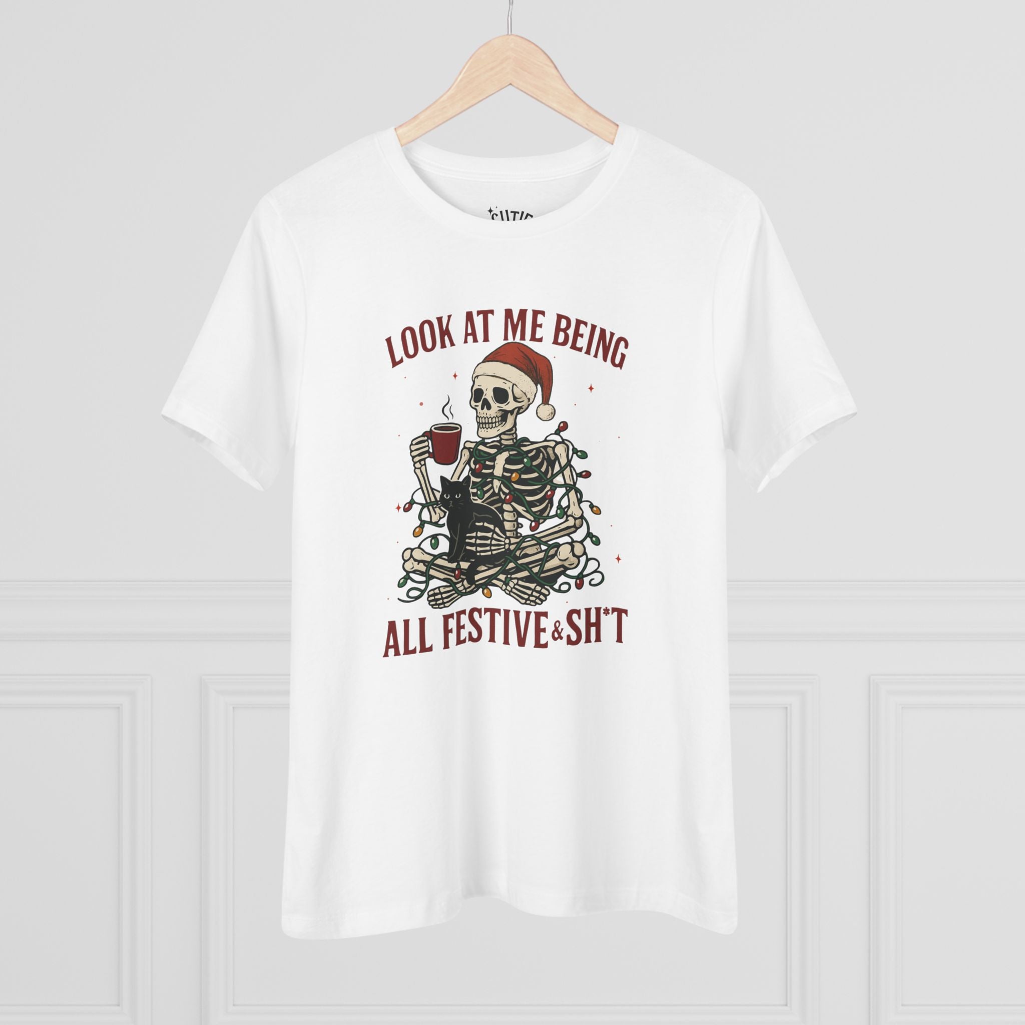 Look at Me Being All Festive and Sh*t Women's Graphic Tee - Festive Skeleton Dark Humor Christmas Shirt