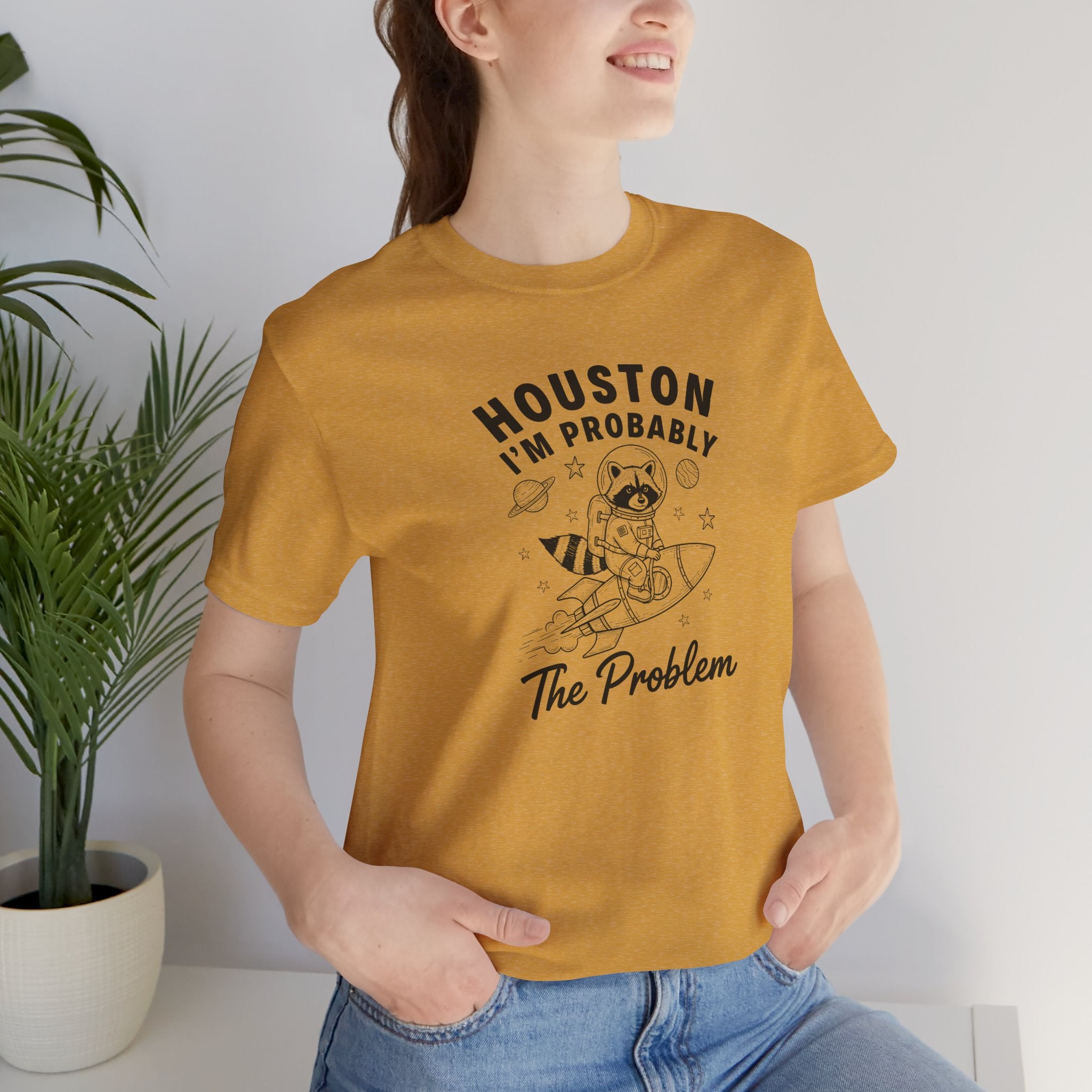Raccoon Rocket Funny Space Tee, Houston I'm Probably The Problem T-Shirt, Unisex Graphic Shirt, Gift for Astronaut Lovers, Space Exploration Apparel