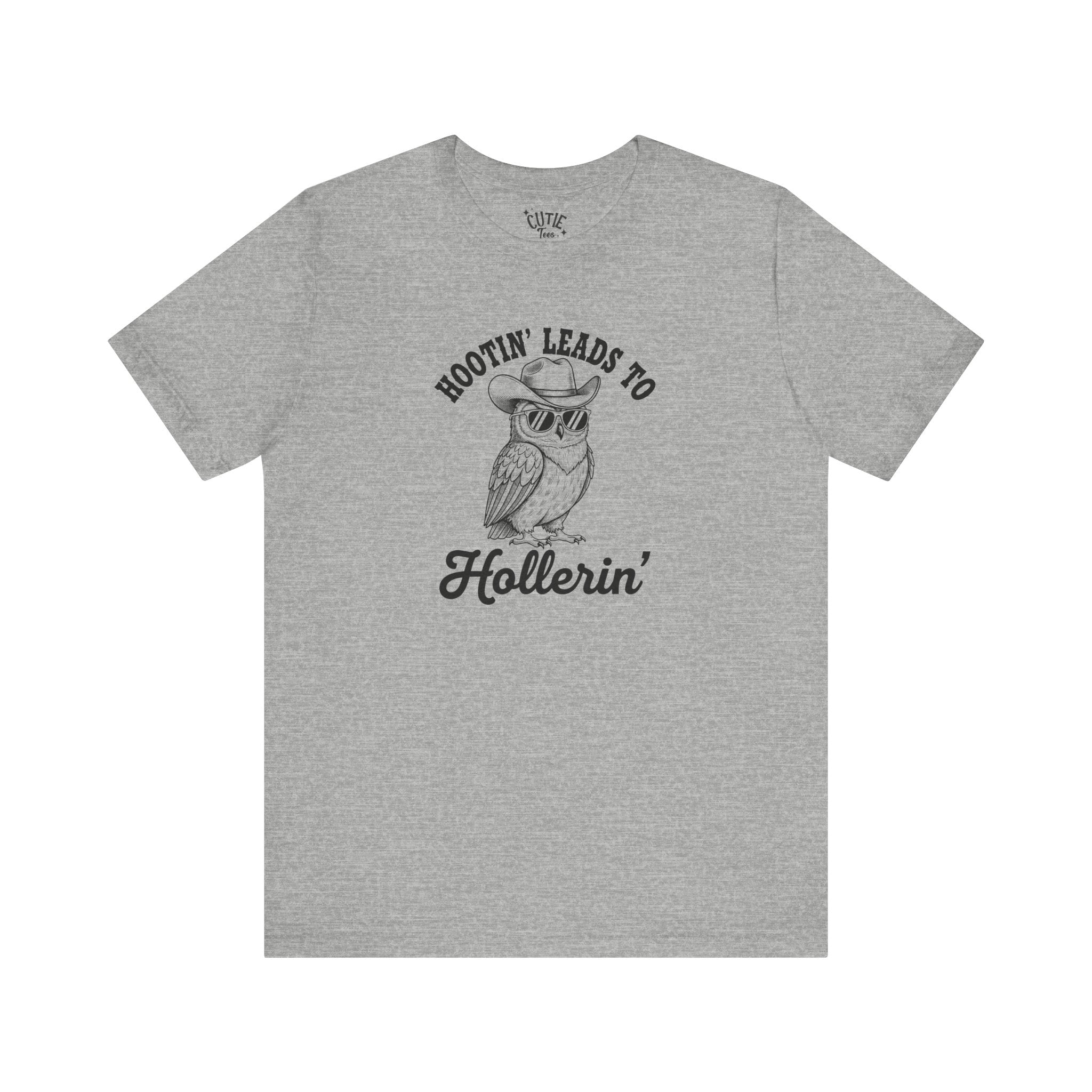 Owl Hootin' Leads to Hollerin' Unisex Tee, Funny Owl T-Shirt, Gift for Owl Lovers, Casual Wear, Animal Lover Apparel