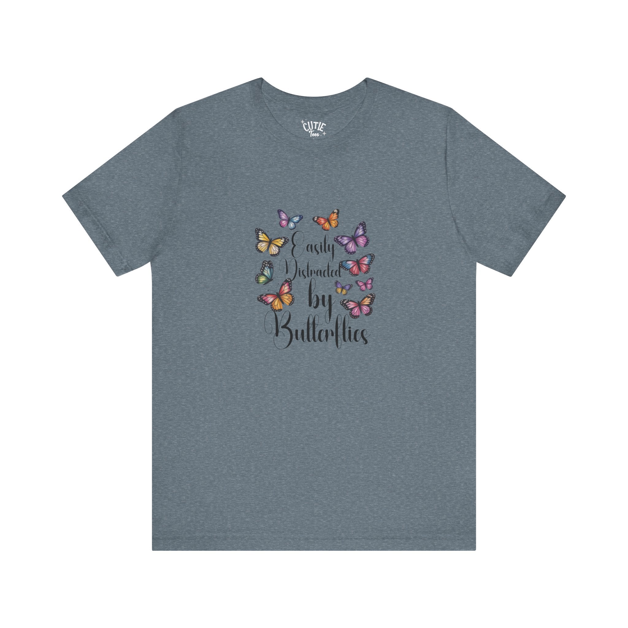 Distracted by Butterflies T-Shirt, Nature Lover Gift, Inspirational Tee, Casual Wear, Spring Fashion, Birthday Present
