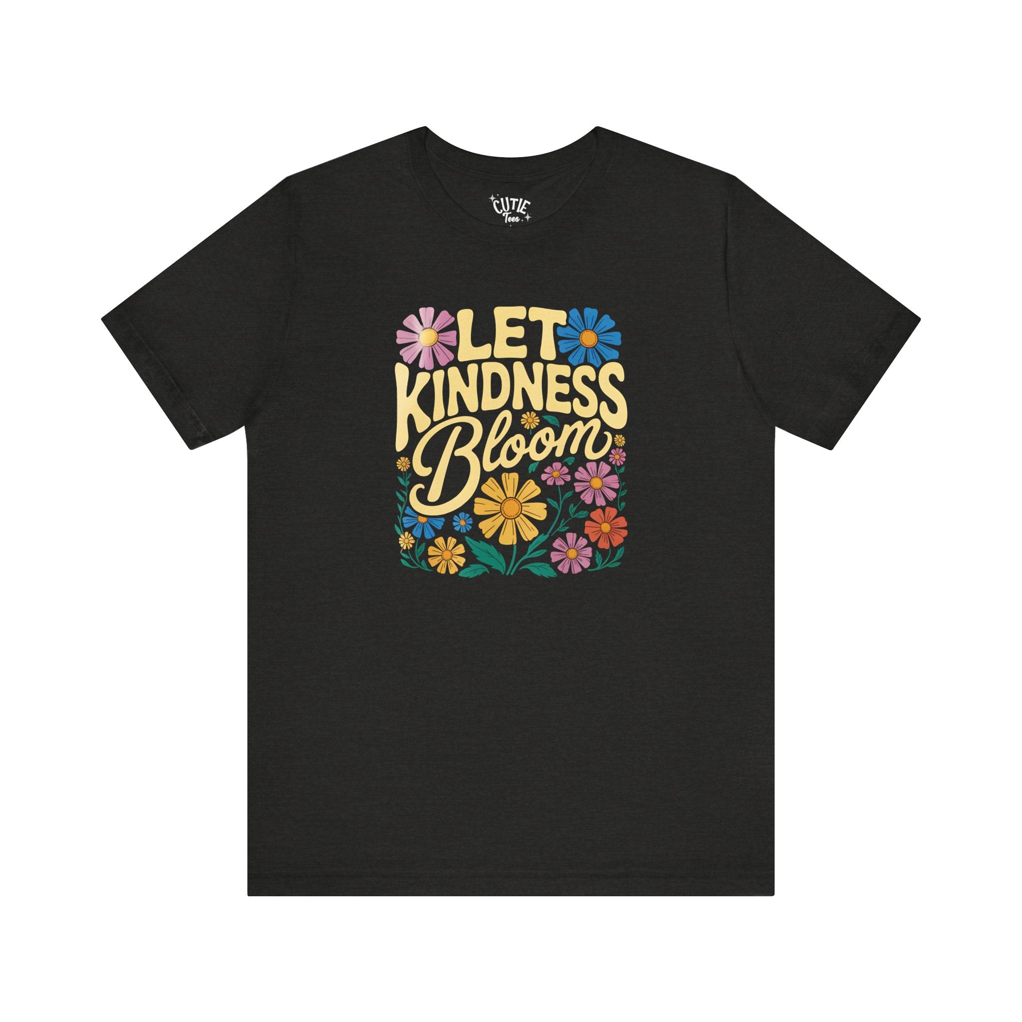 Kindness Tee - Let Kindness Bloom Shirt, Casual Wear, Gifts for Friends, Encouragement Clothing, Spring Fashion