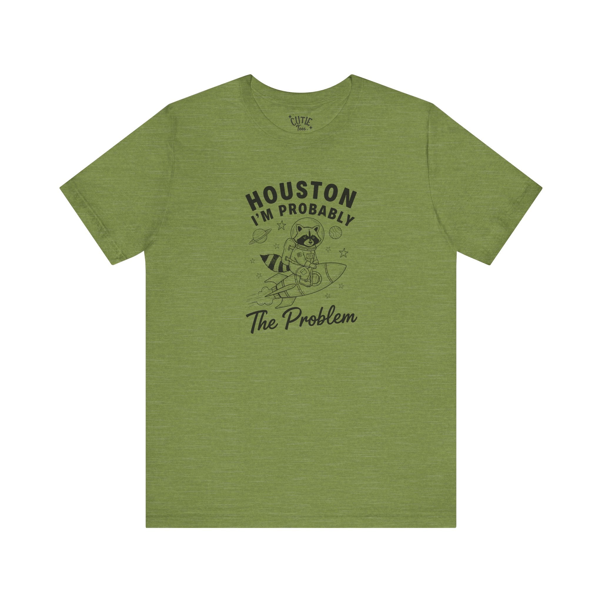 Raccoon Rocket Funny Space Tee, Houston I'm Probably The Problem T-Shirt, Unisex Graphic Shirt, Gift for Astronaut Lovers, Space Exploration Apparel