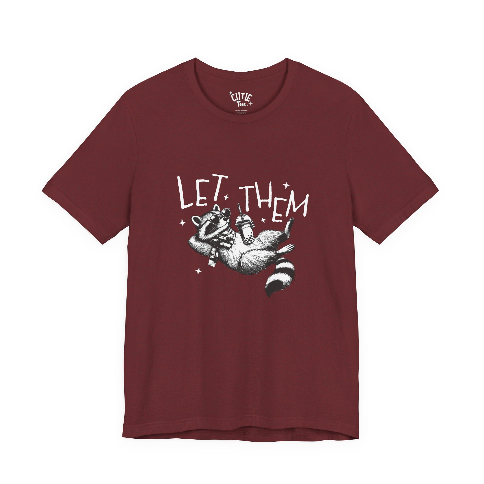 Let Them Raccoon Tee