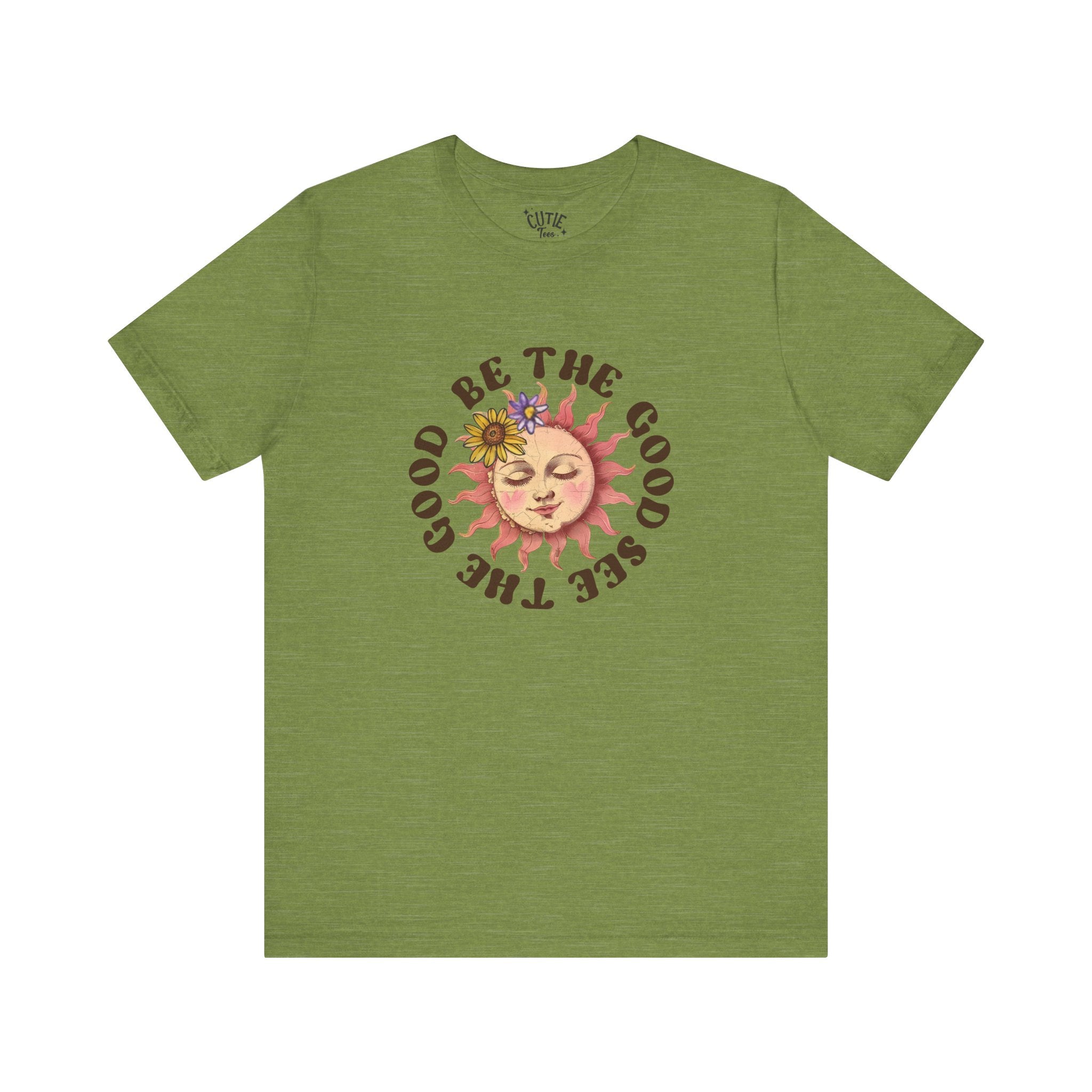 Sunshine Inspirational Tee, Be the Good, See the Good, Positive Vibes Shirt, Gift for Friends, Summer Casual Wear, Self-Love Apparel, Everyday Comfort
