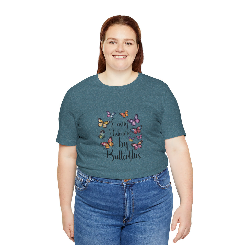 Distracted by Butterflies T-Shirt, Nature Lover Gift, Inspirational Tee, Casual Wear, Spring Fashion, Birthday Present