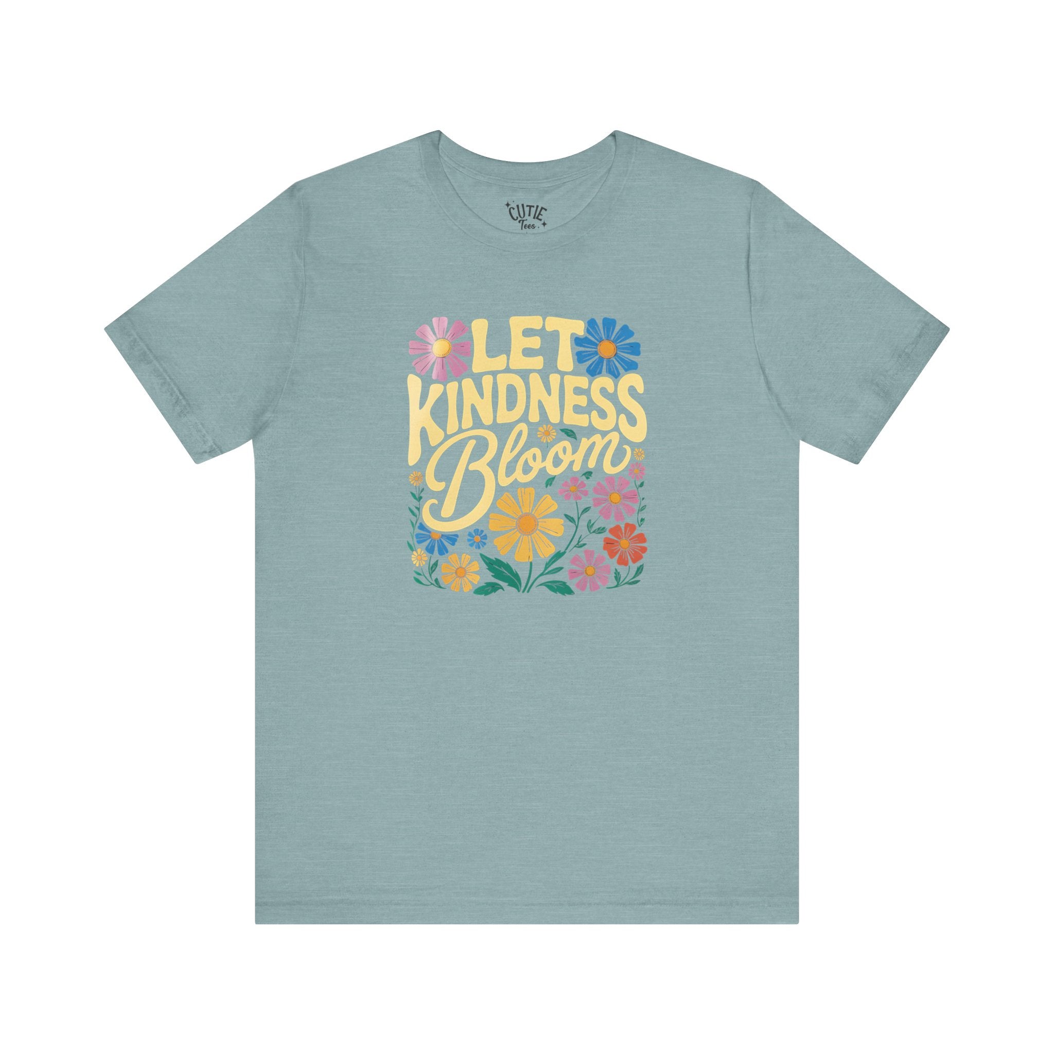 Kindness Tee - Let Kindness Bloom Shirt, Casual Wear, Gifts for Friends, Encouragement Clothing, Spring Fashion
