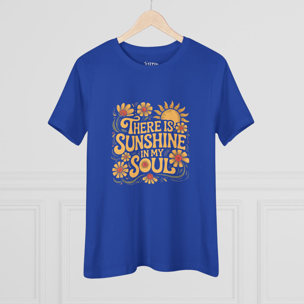 There is Sunshine in My Soul Women's Tee - Inspirational, Gift for Her, Summer Vibes, Casual Wear, Positive Quote Shirt