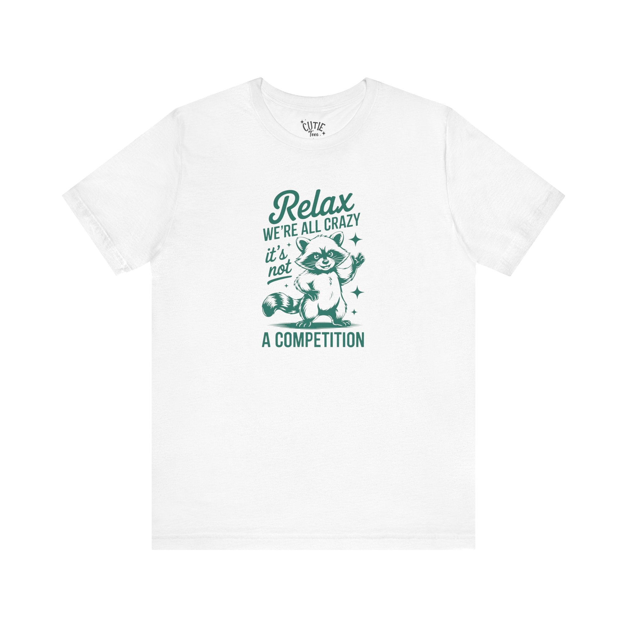 Relax, We're All Crazy Racoon Tee, Funny Graphic T-Shirt, Unisex Short Sleeve, Gift for Cat Lovers,
