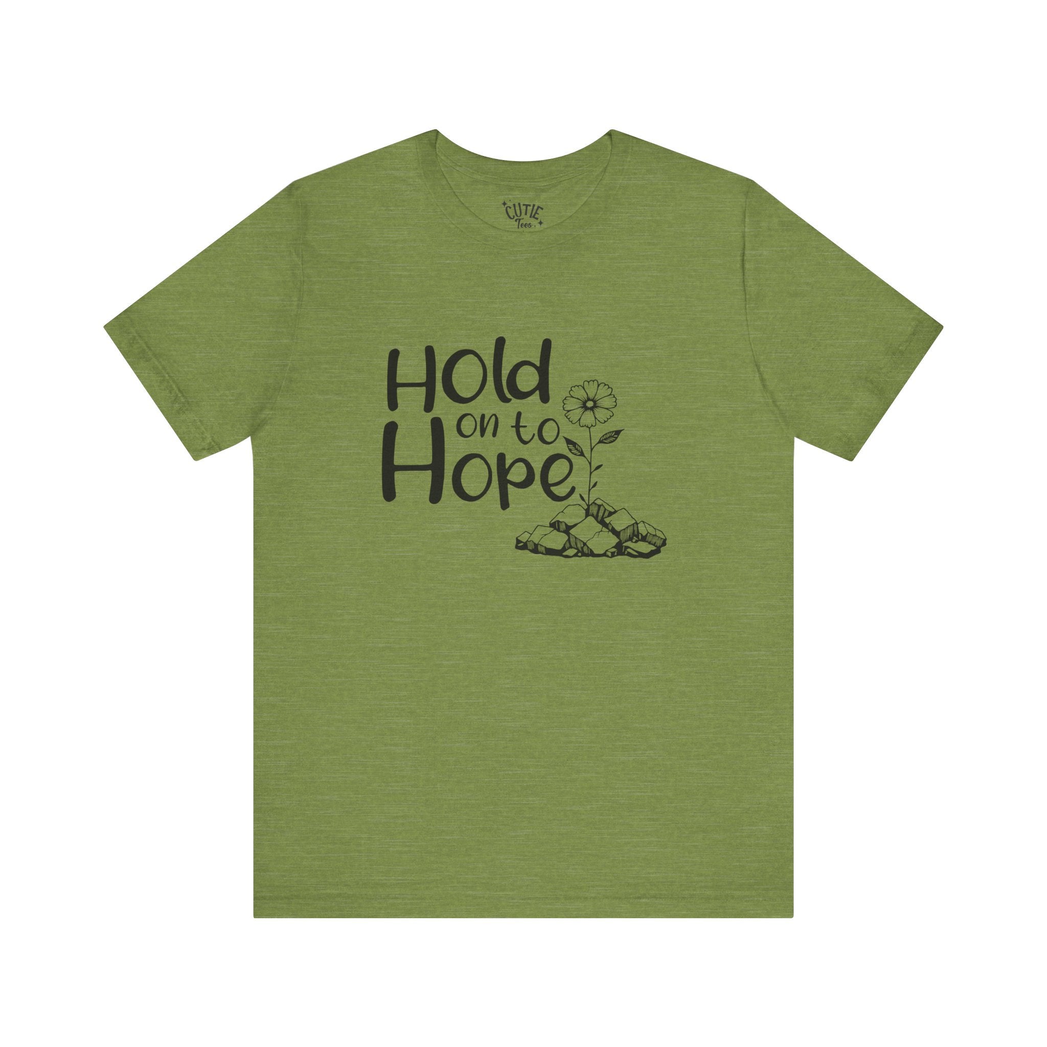 Hope Tee, Motivational T-Shirt, Unisex Graphic Tee, Casual Wear, Gift for Friends, Encouragement Shirt