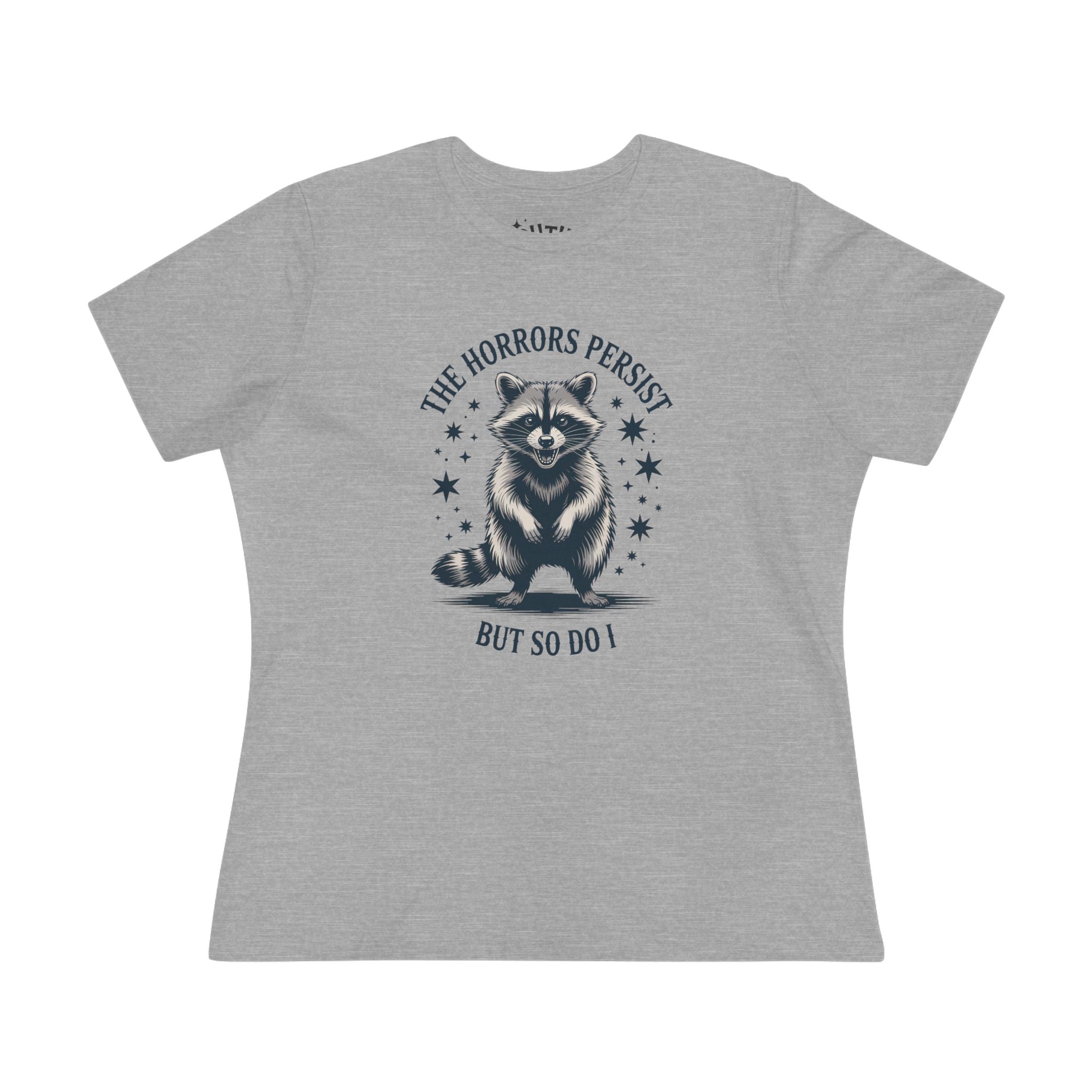 The Horrors Persist Women's Cotton Tee, Funny Raccoon Shirt, Gift for Nature Lovers, Cute Animal T-Shirt, Casual Wear, Wildlife [...]