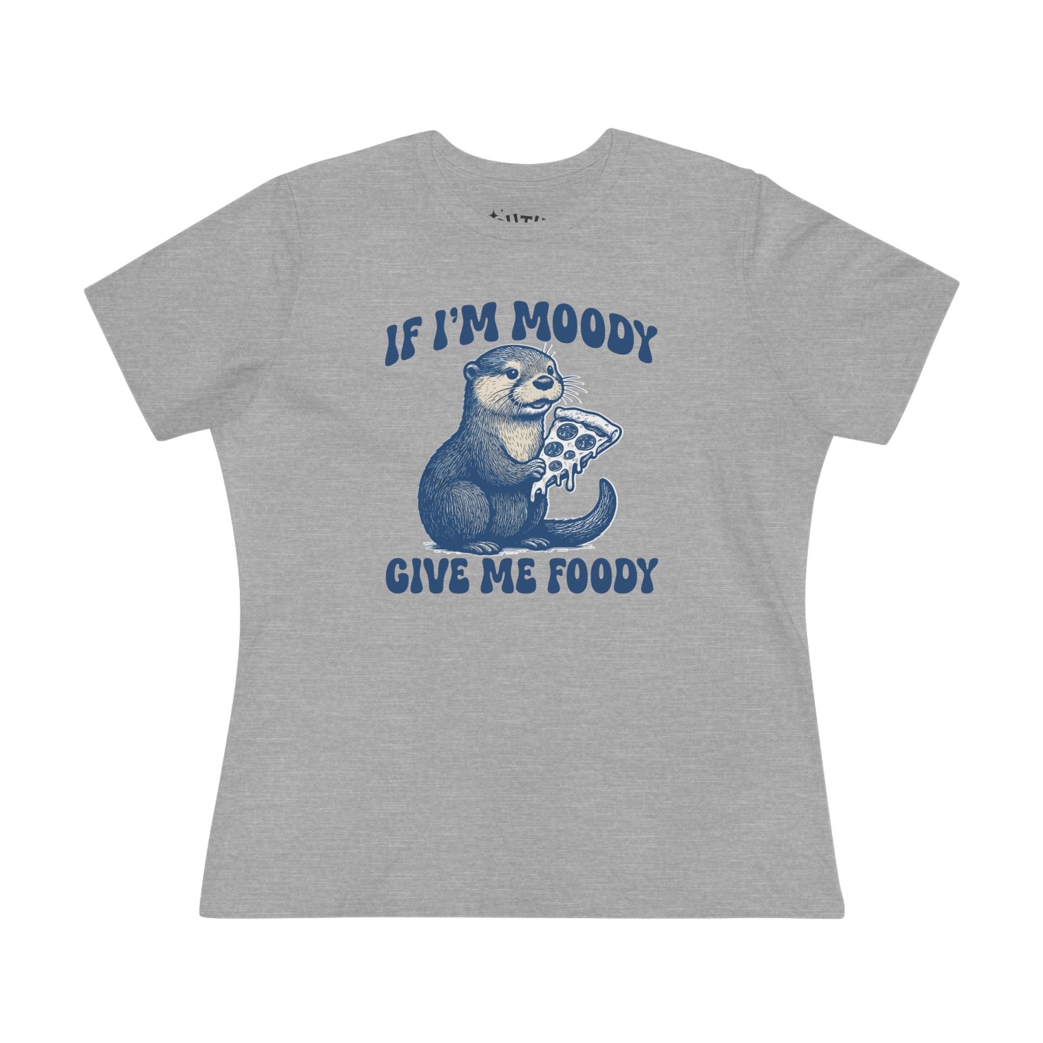 Otter Pizza Whimsical Cotton Tee -  If I'm Moody Give Me Foody Cute Gift