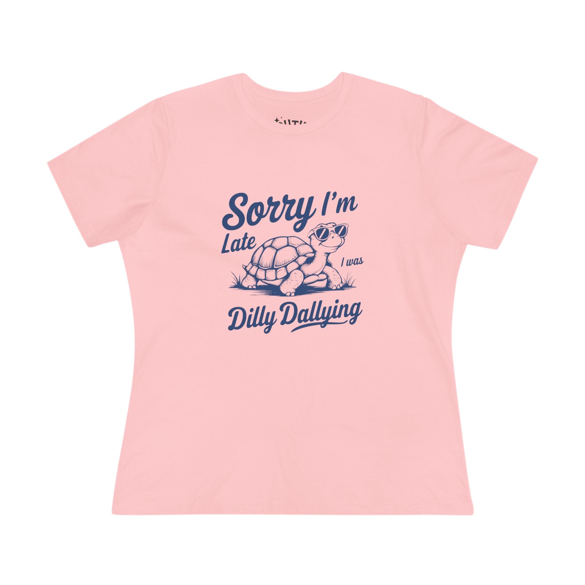 Sorry I'm Late Turtle Graphic Tee, Casual Women's Shirt, Gifts for Her, Humor Tee, Sorry I'm Late Dilly Dallying