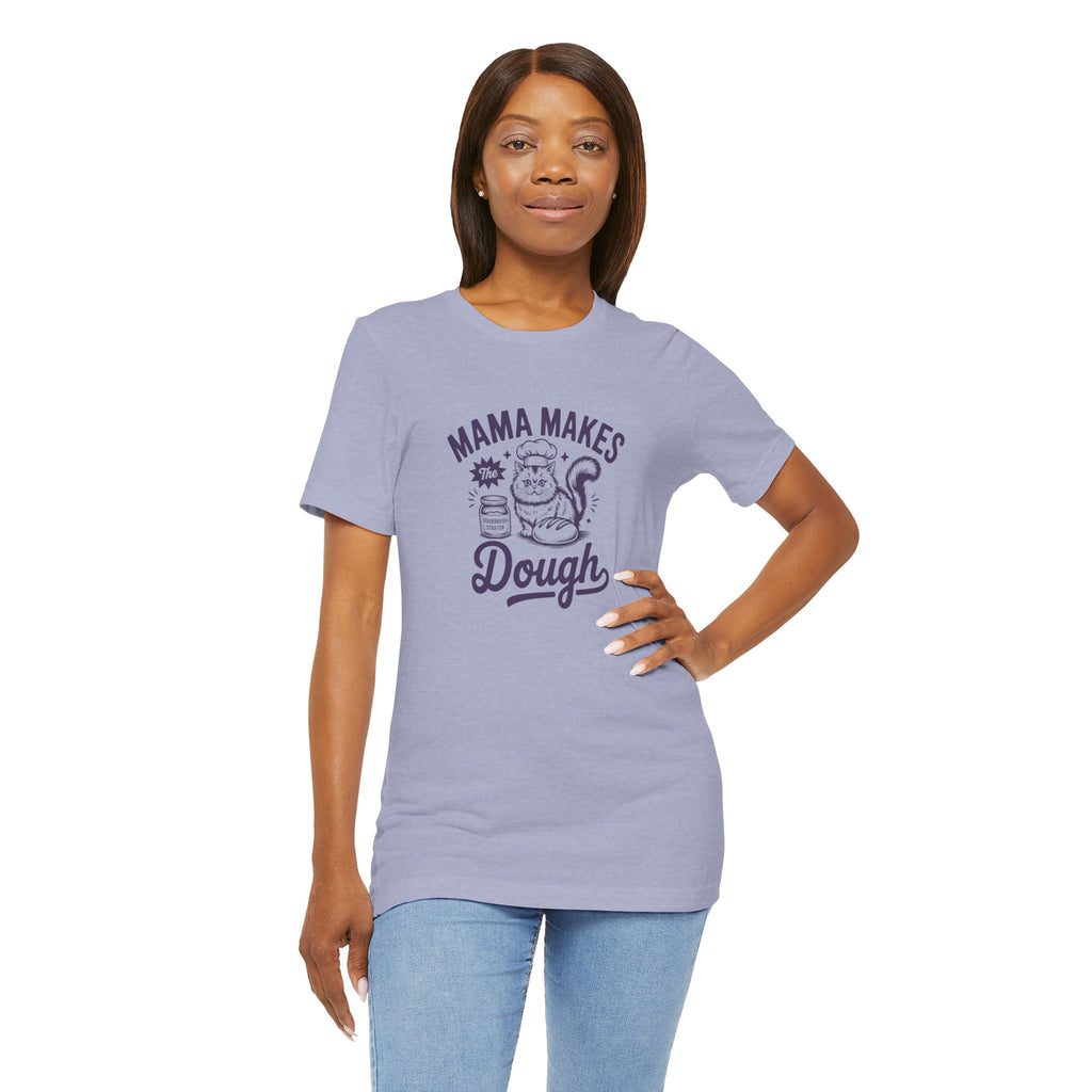 Mama Makes the Dough Cat T-Shirt | Fun Cooking Tee | Gift for Moms | Baking Shirt | Cute Foodie Apparel | Kitchen Lover's Gift