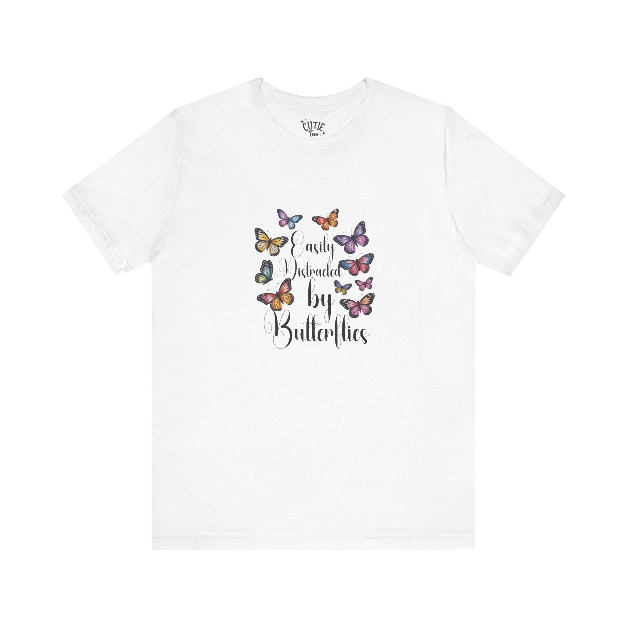 Distracted by Butterflies T-Shirt, Nature Lover Gift, Inspirational Tee, Casual Wear, Spring Fashion, Birthday Present
