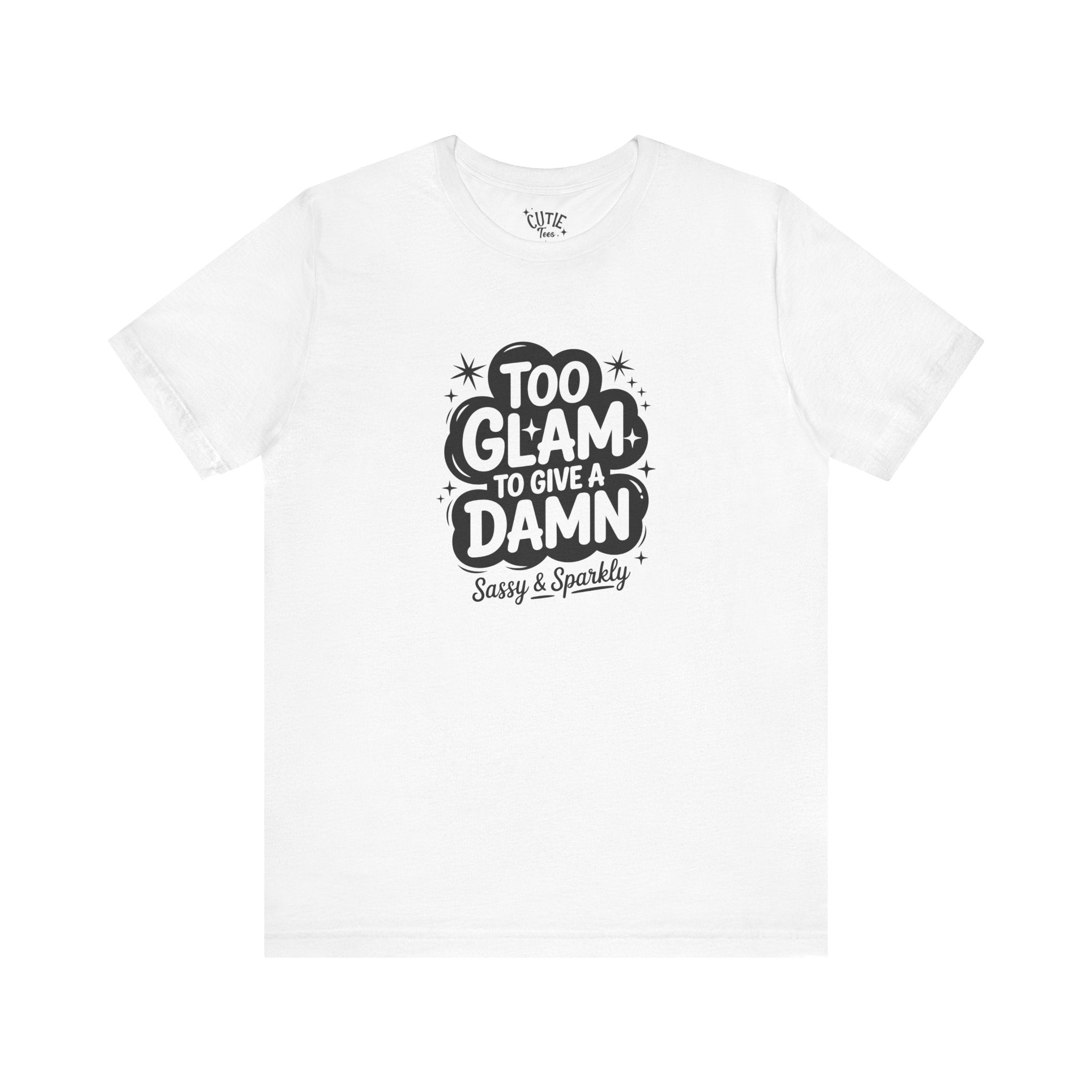 Too Glam Jersey Tee, Sassy Graphic Tee, Casual Wear, Gift for Her, Birthday Gift, Sparkly Statement Top