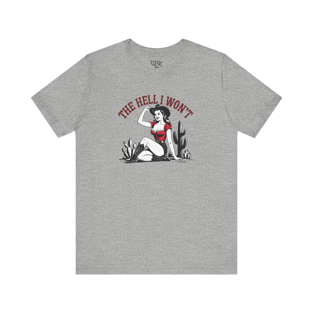 Bold Cowgirl Graphic Tee, Casual Shirt for Women, Vintage Style, Gift for Empowerment, Funny T-Shirt