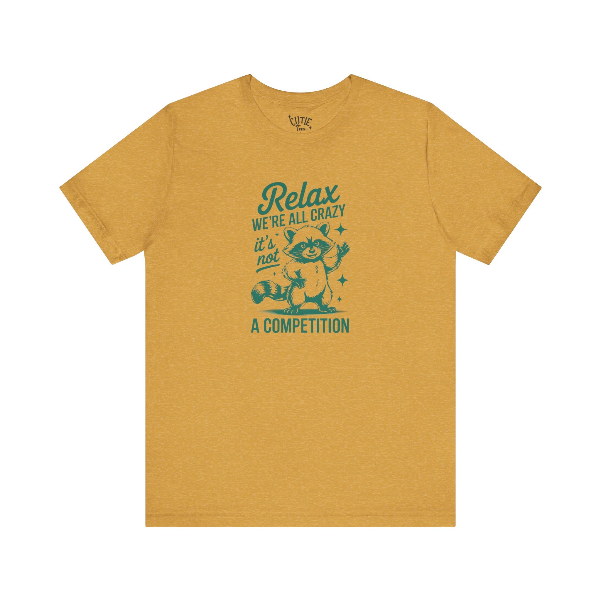 Relax, We're All Crazy Racoon Tee, Funny Graphic T-Shirt, Unisex Short Sleeve, Gift for Cat Lovers,