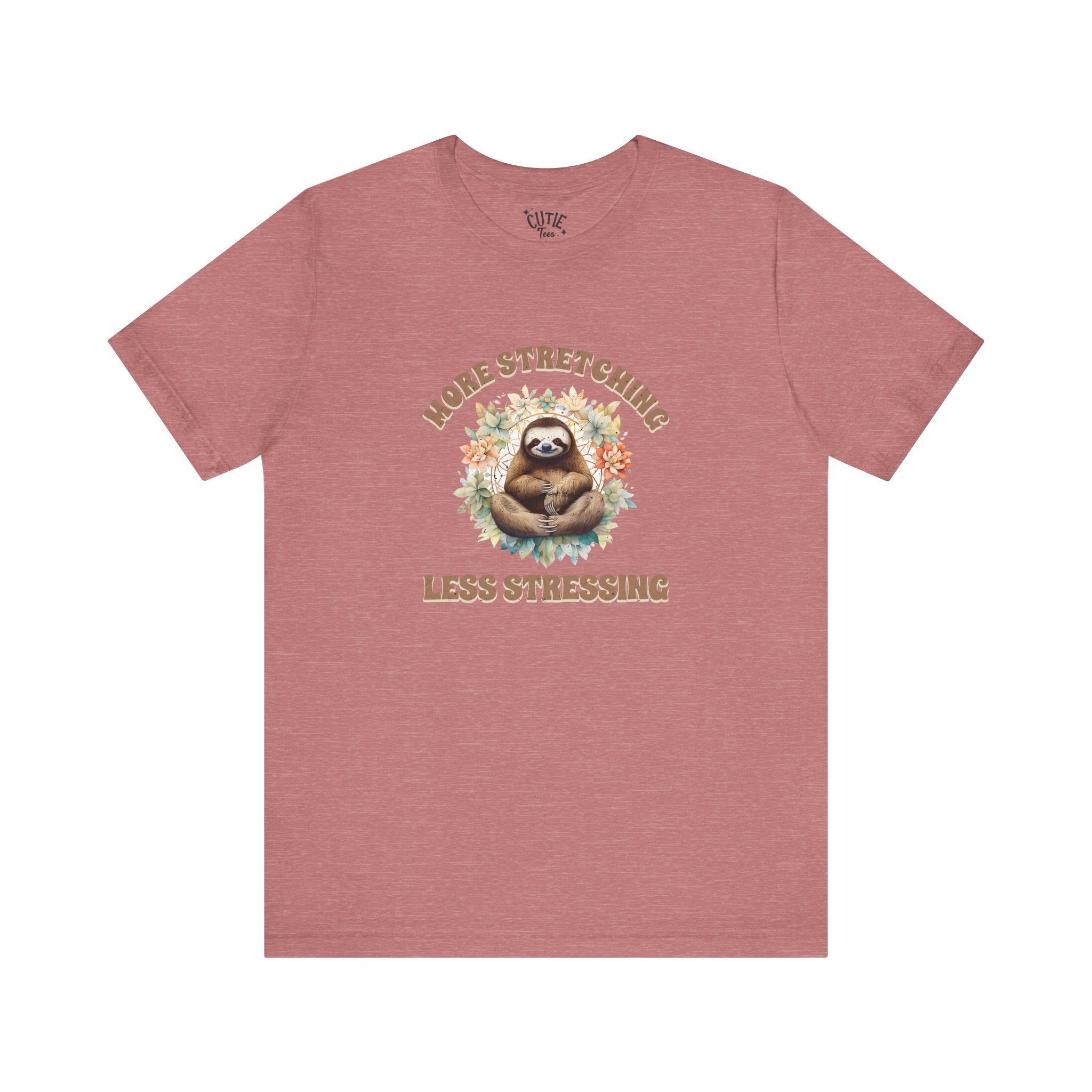 Relaxing Sloth Tee | More Stretching Less Stressing | Casual Wear, Funny Gift, Nature Lover, Yoga Shirt, Unisex Apparel