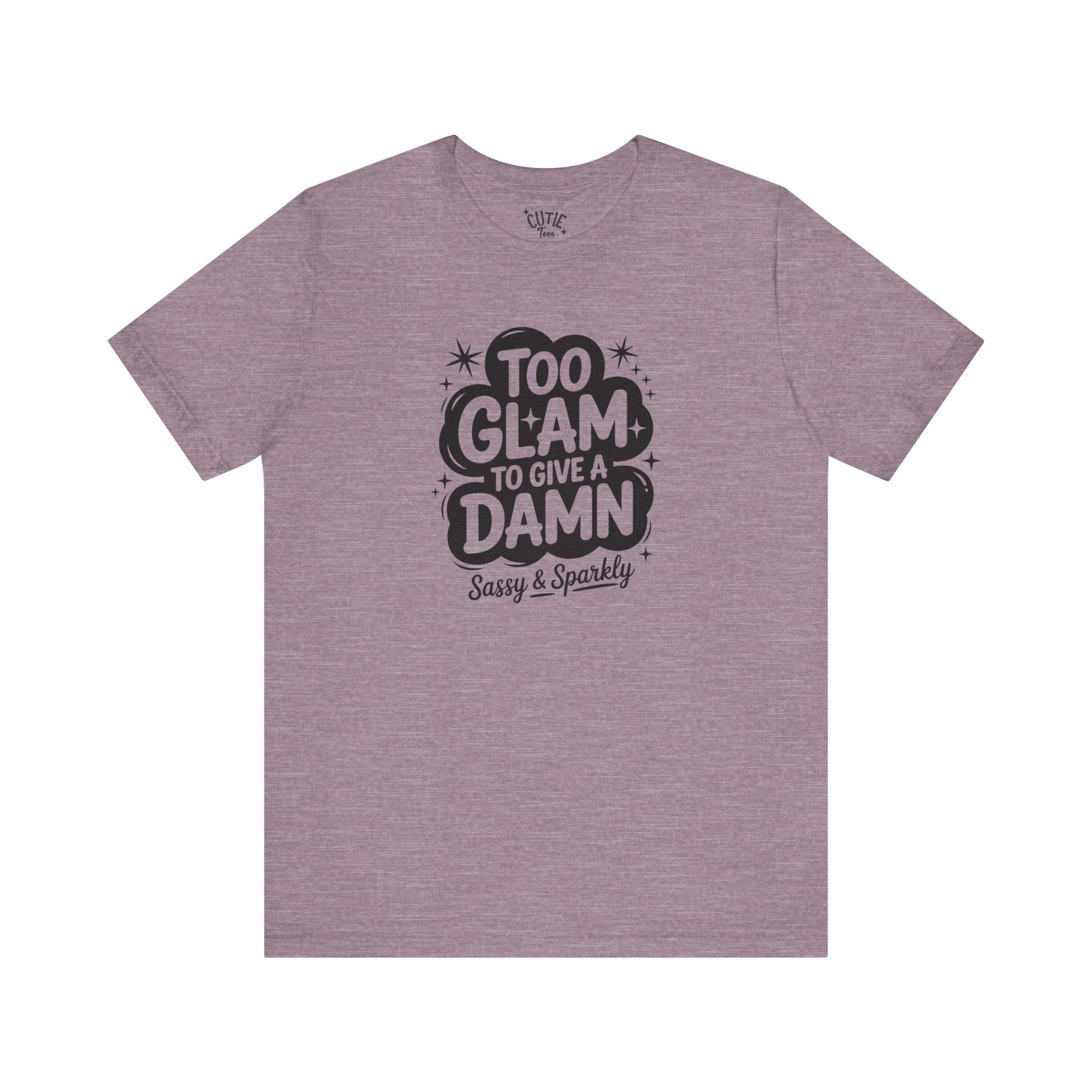 Too Glam Jersey Tee, Sassy Graphic Tee, Casual Wear, Gift for Her, Birthday Gift, Sparkly Statement Top