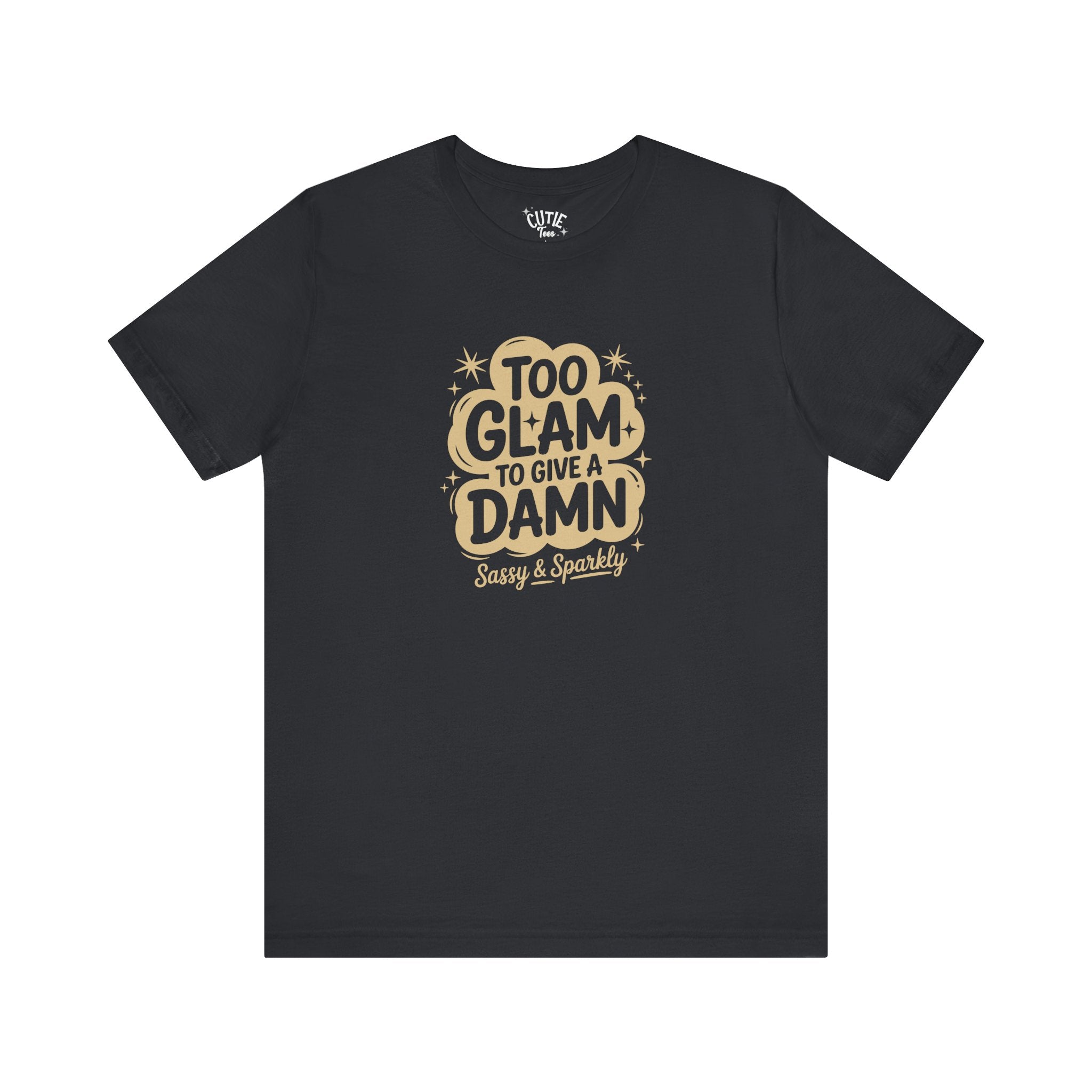 Too Glam Jersey Tee, Sassy Graphic Tee, Casual Wear, Gift for Her, Birthday Gift, Sparkly Statement Top