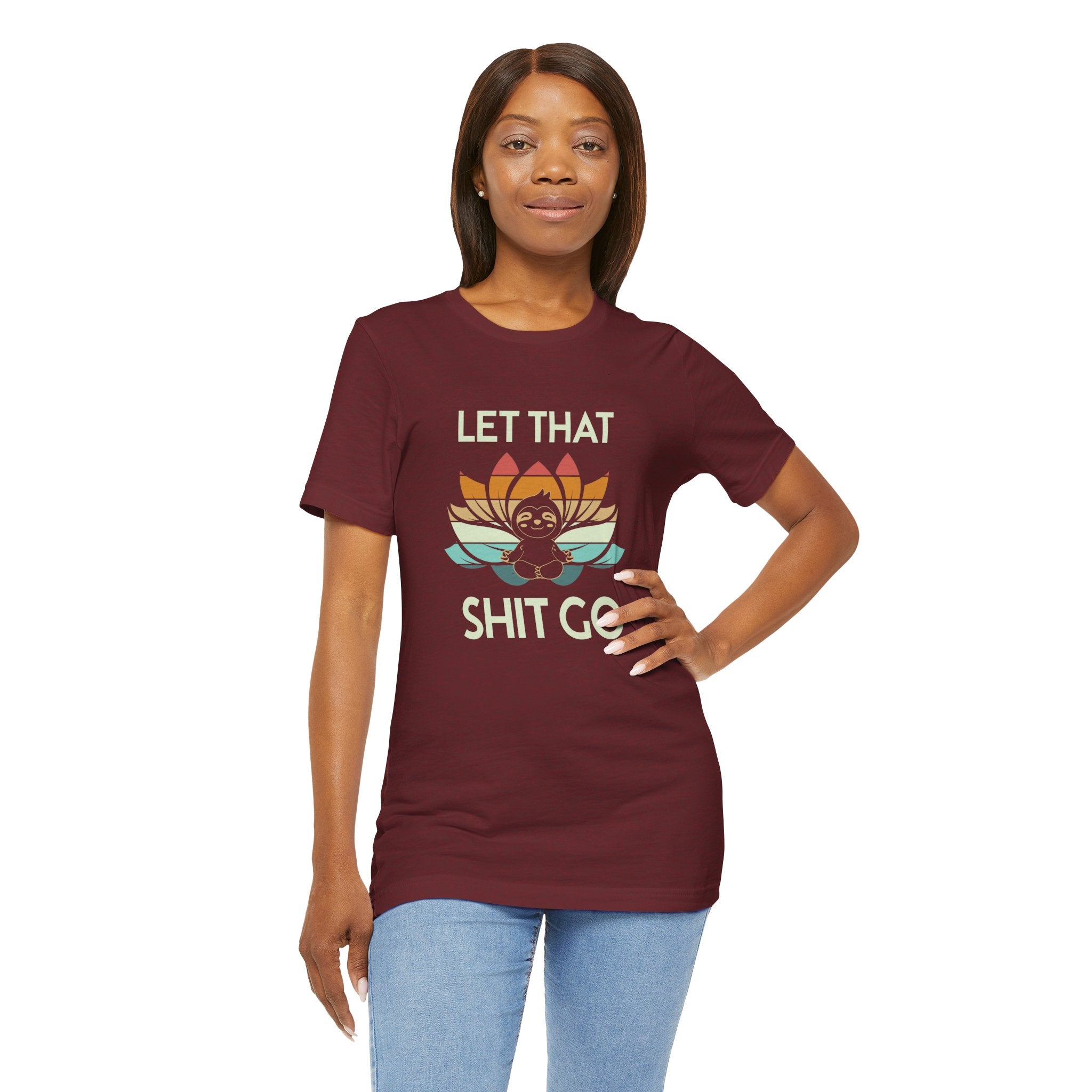 Let That Shit Go T-Shirt — Meditation Sloth Yoga Tee
