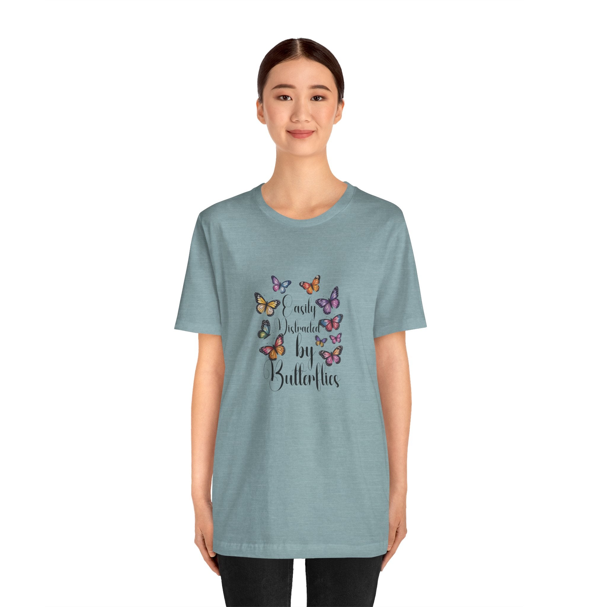 Distracted by Butterflies T-Shirt, Nature Lover Gift, Inspirational Tee, Casual Wear, Spring Fashion, Birthday Present