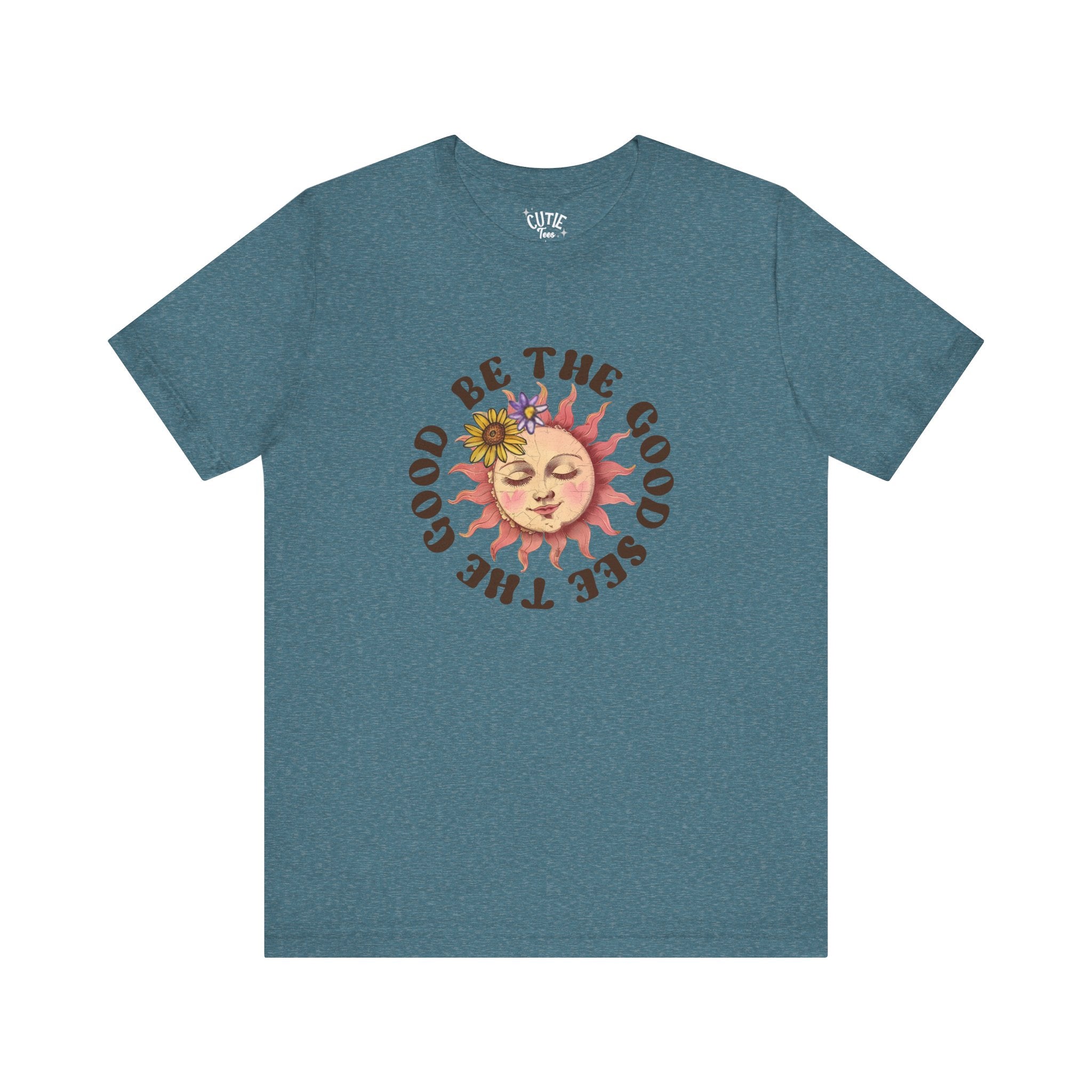 Sunshine Inspirational Tee, Be the Good, See the Good, Positive Vibes Shirt, Gift for Friends, Summer Casual Wear, Self-Love Apparel, Everyday Comfort