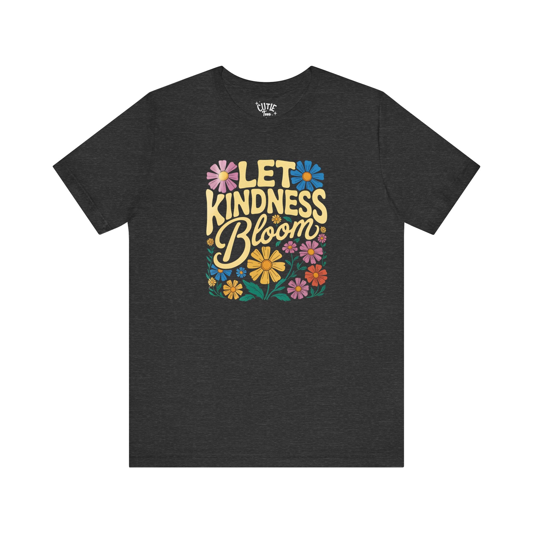 Kindness Tee - Let Kindness Bloom Shirt, Casual Wear, Gifts for Friends, Encouragement Clothing, Spring Fashion