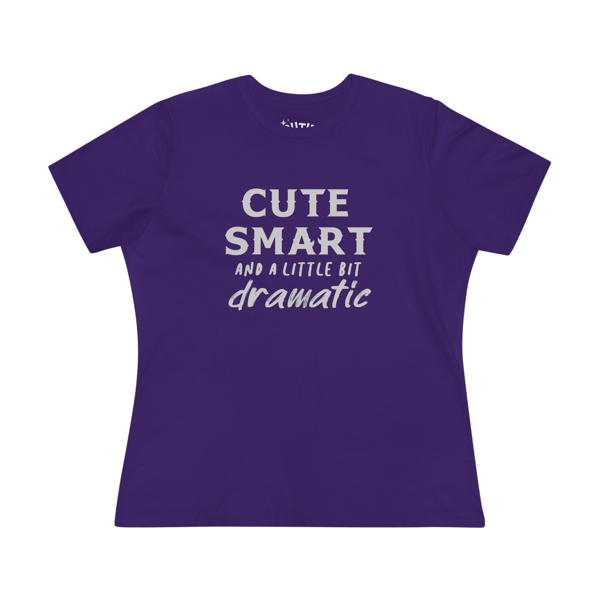 Cute Smart and a Little Bit Dramatic Women's Tee, Casual T-Shirt, Gift for Her, Everyday Wear, Trendy Cotton Top