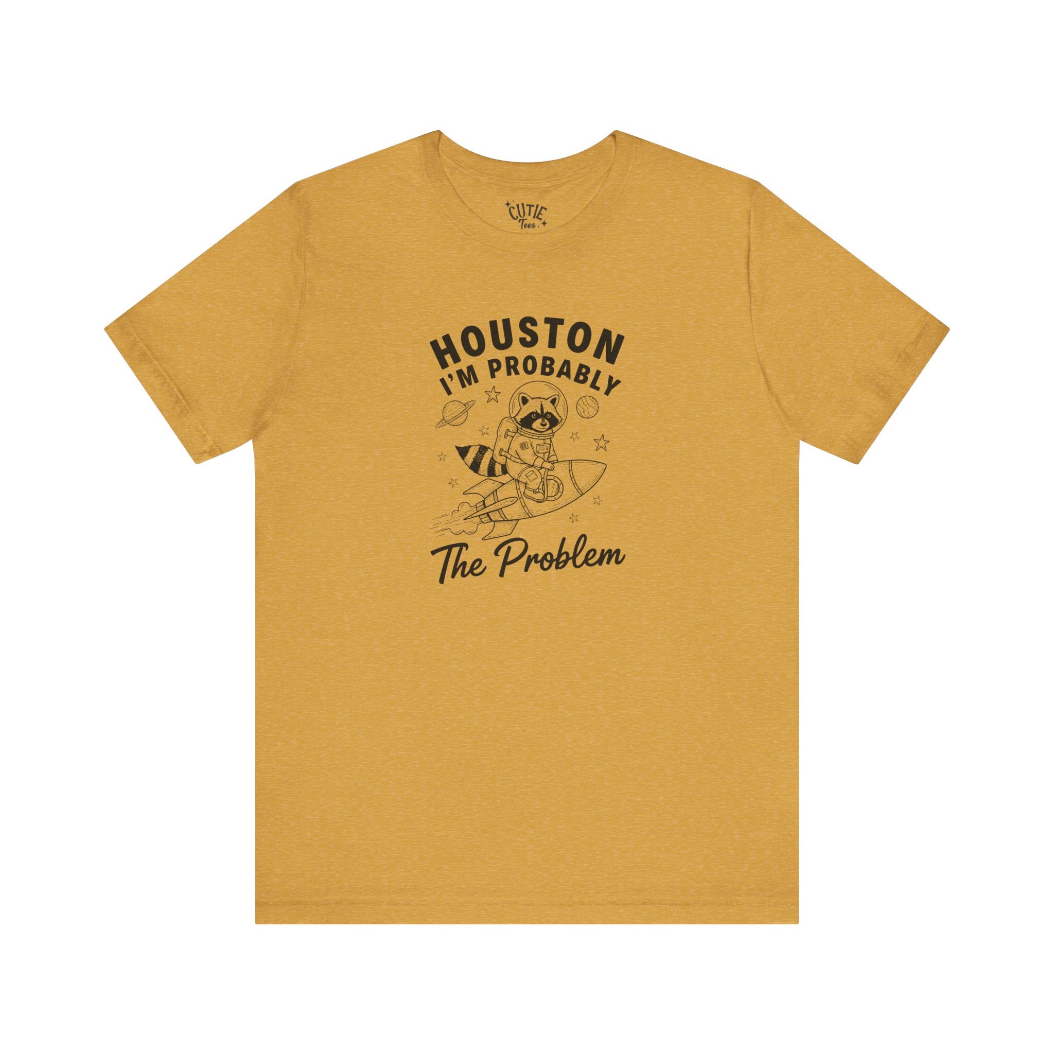 Raccoon Rocket Funny Space Tee, Houston I'm Probably The Problem T-Shirt, Unisex Graphic Shirt, Gift for Astronaut Lovers, Space Exploration Apparel