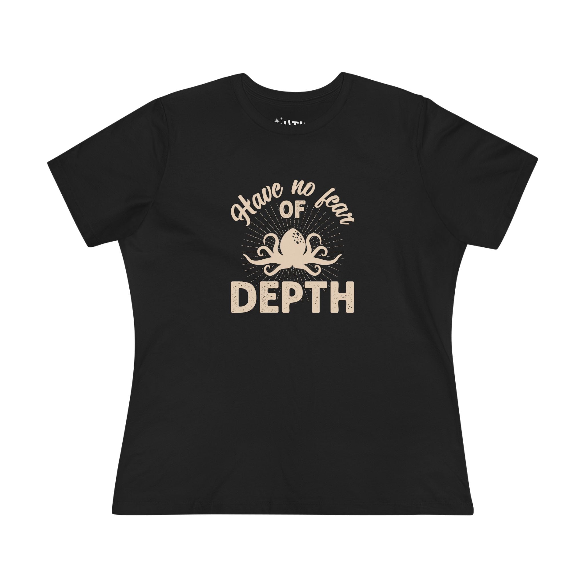 Octopus Women's Cotton Tee, Motivational Graphic T-Shirt for Brave, Strong Women