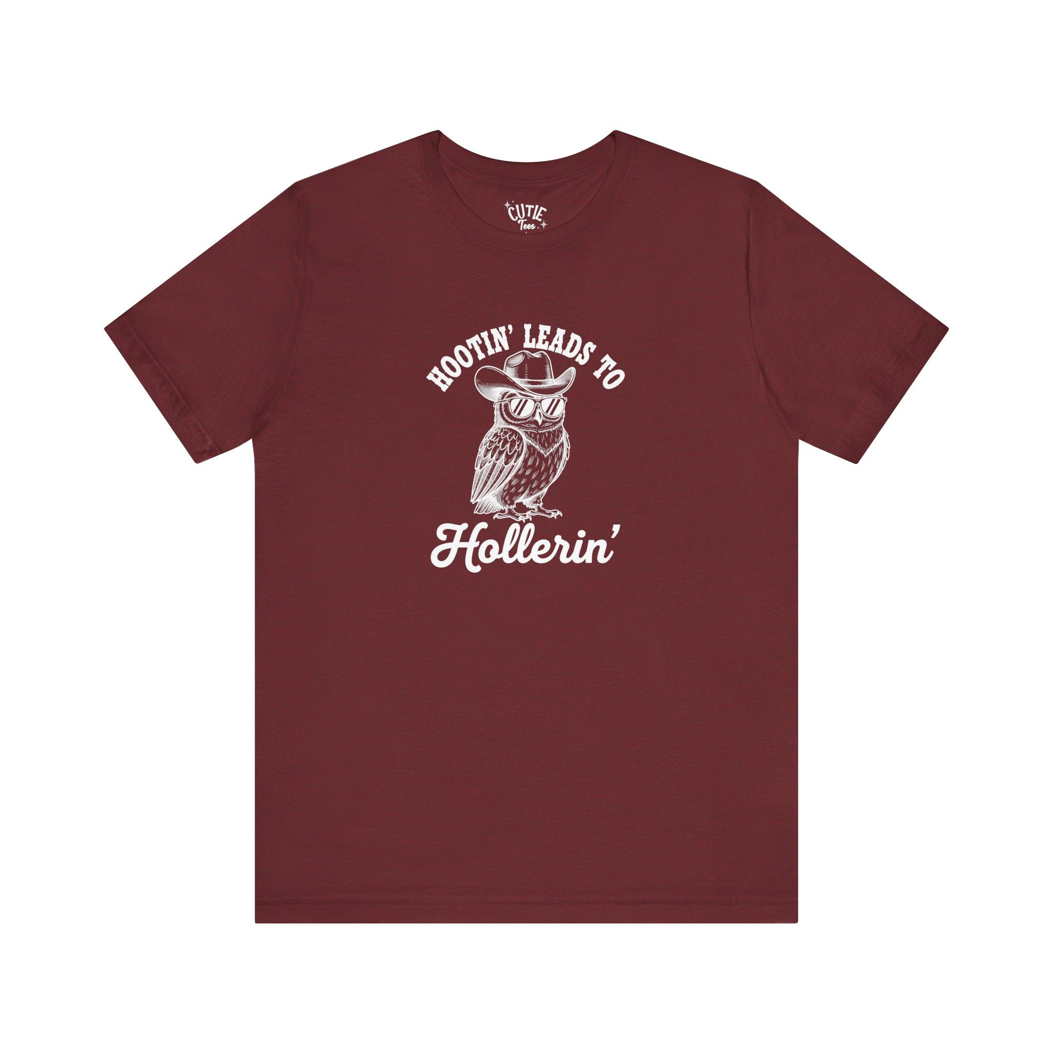 Owl Hootin' Leads to Hollerin' Unisex Tee, Funny Owl T-Shirt, Gift for Owl Lovers, Casual Wear, Animal Lover Apparel