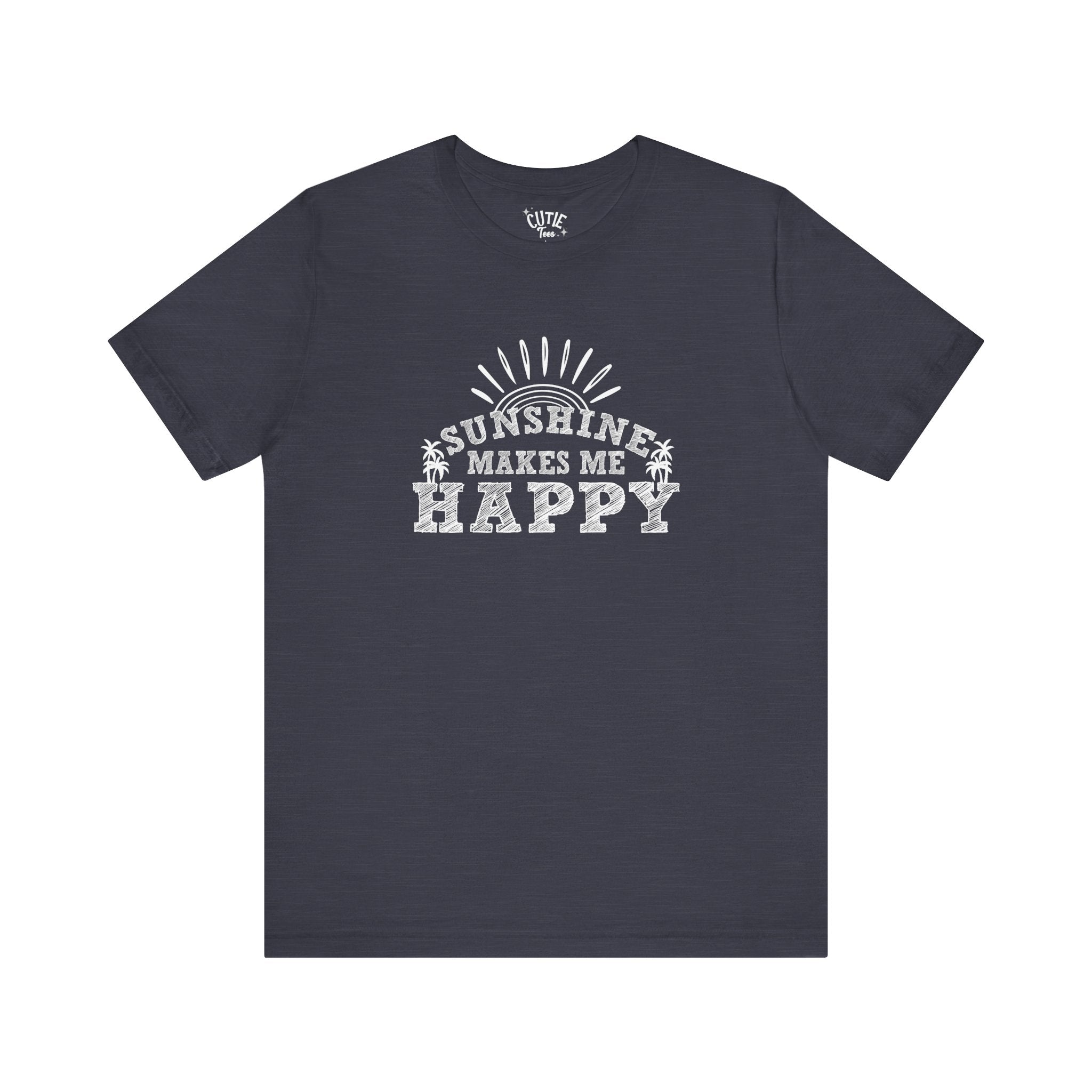 Sunshine Makes Me Happy Tee, Unisex T-Shirt for Positive Vibes, Gift for Friends, Summer Apparel, Motivational Shirt